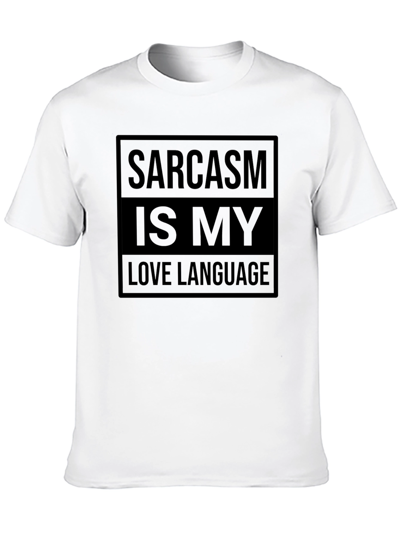 Sarcasm is My Love Language Black T-Shirt