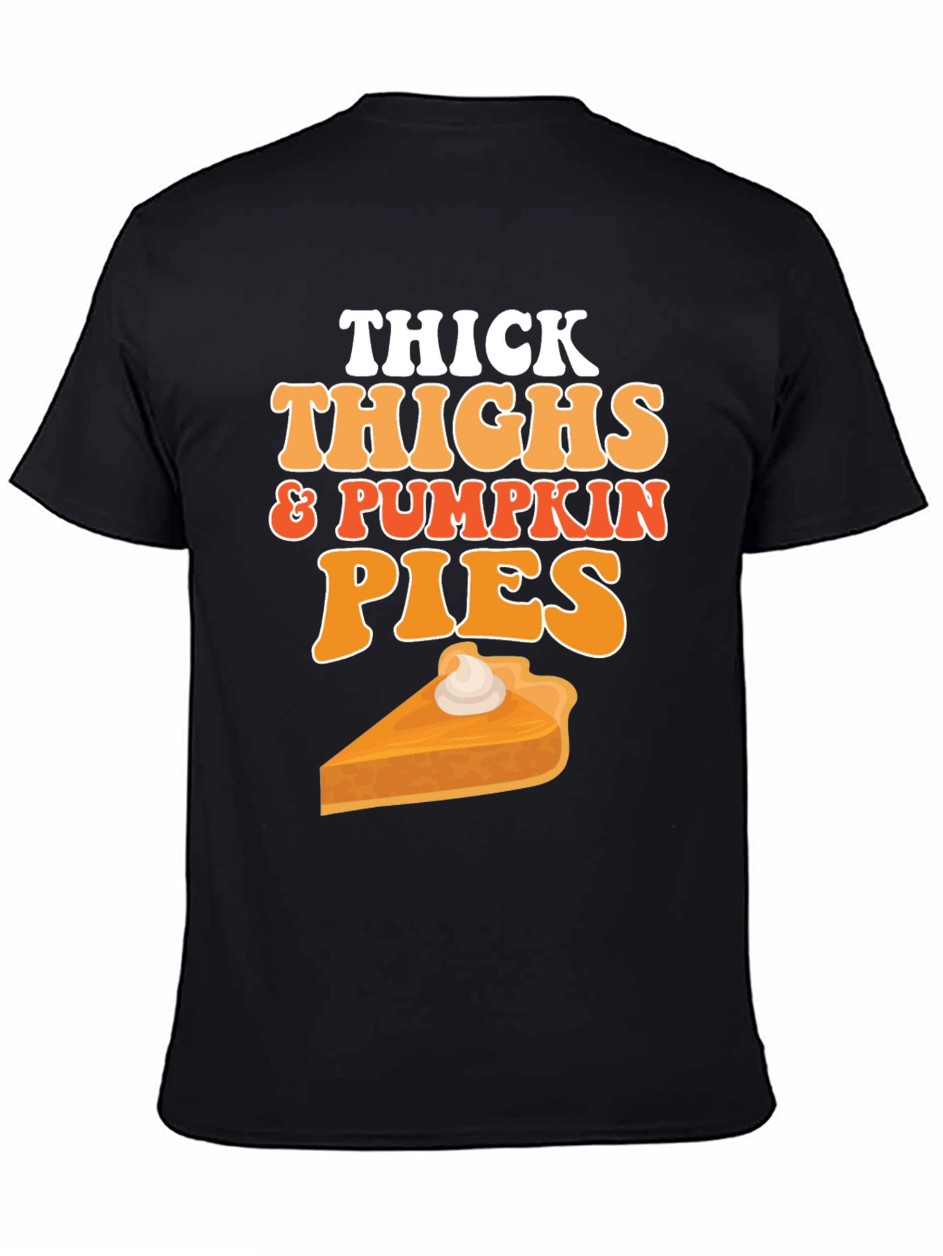 Thick Thighs & Pumpkin Pies Graphic Tee
