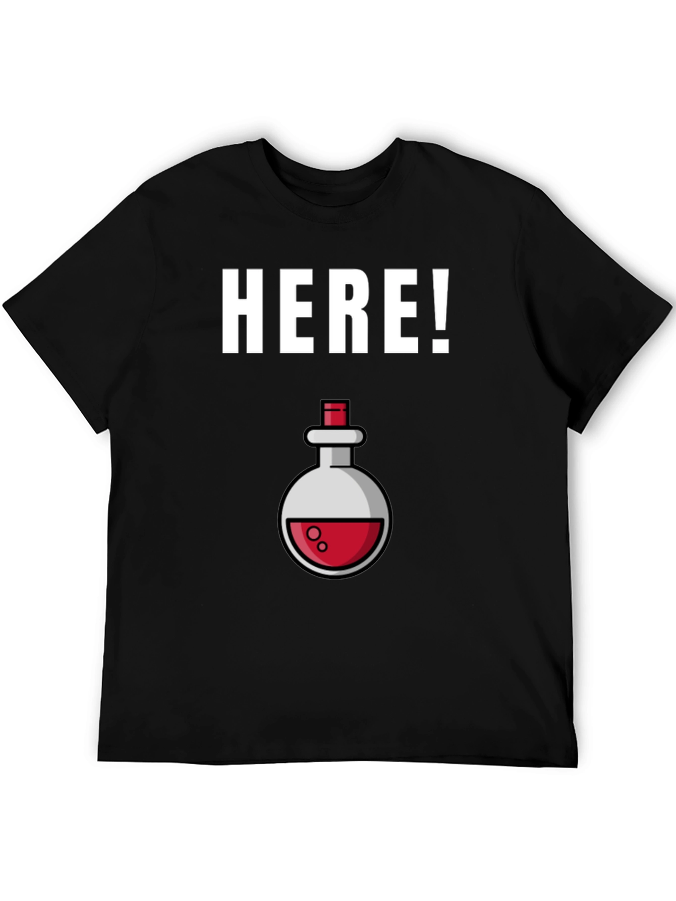 HERE! T-Shirt Potion Lab Humor