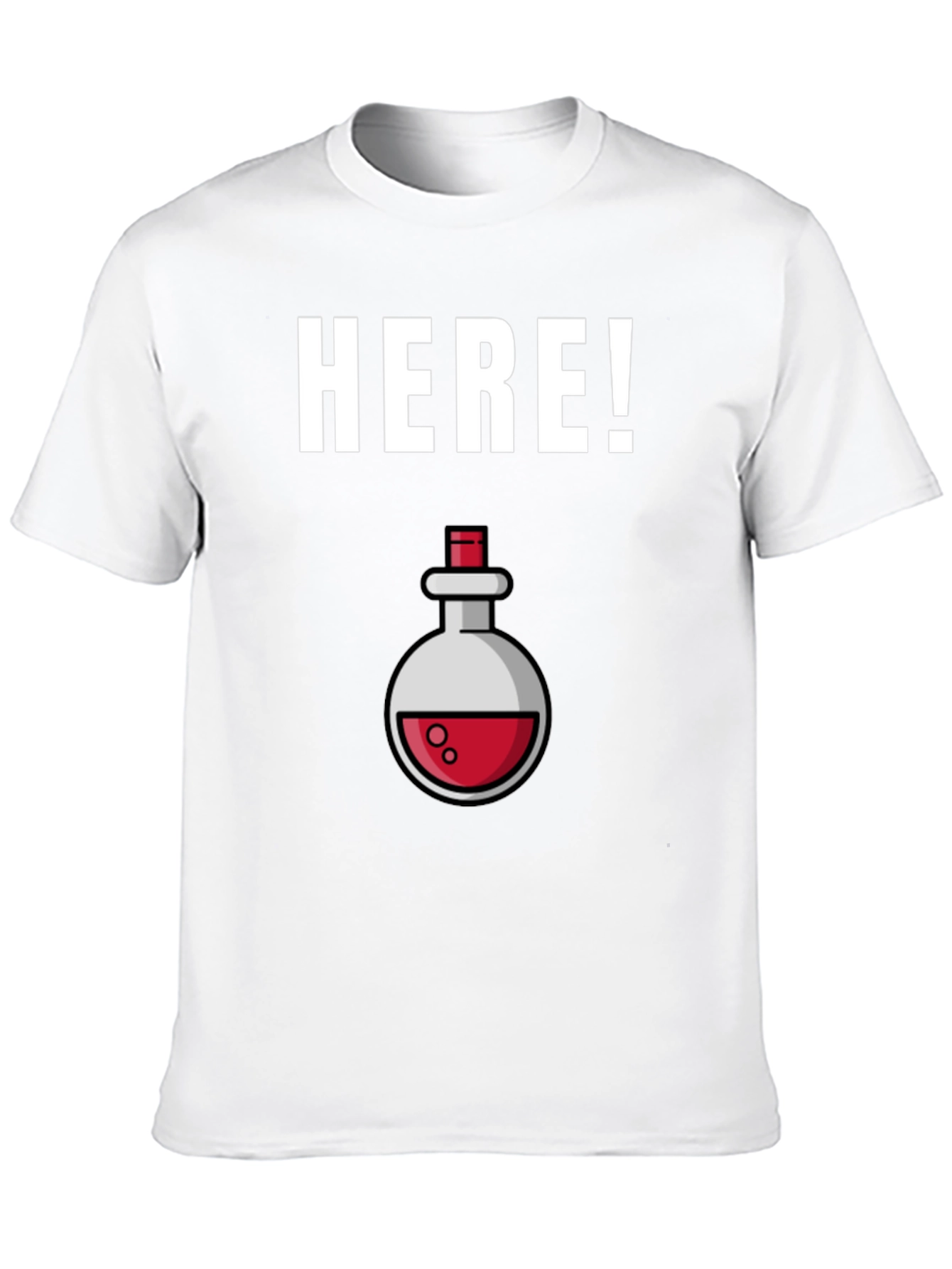 HERE! T-Shirt Potion Lab Humor