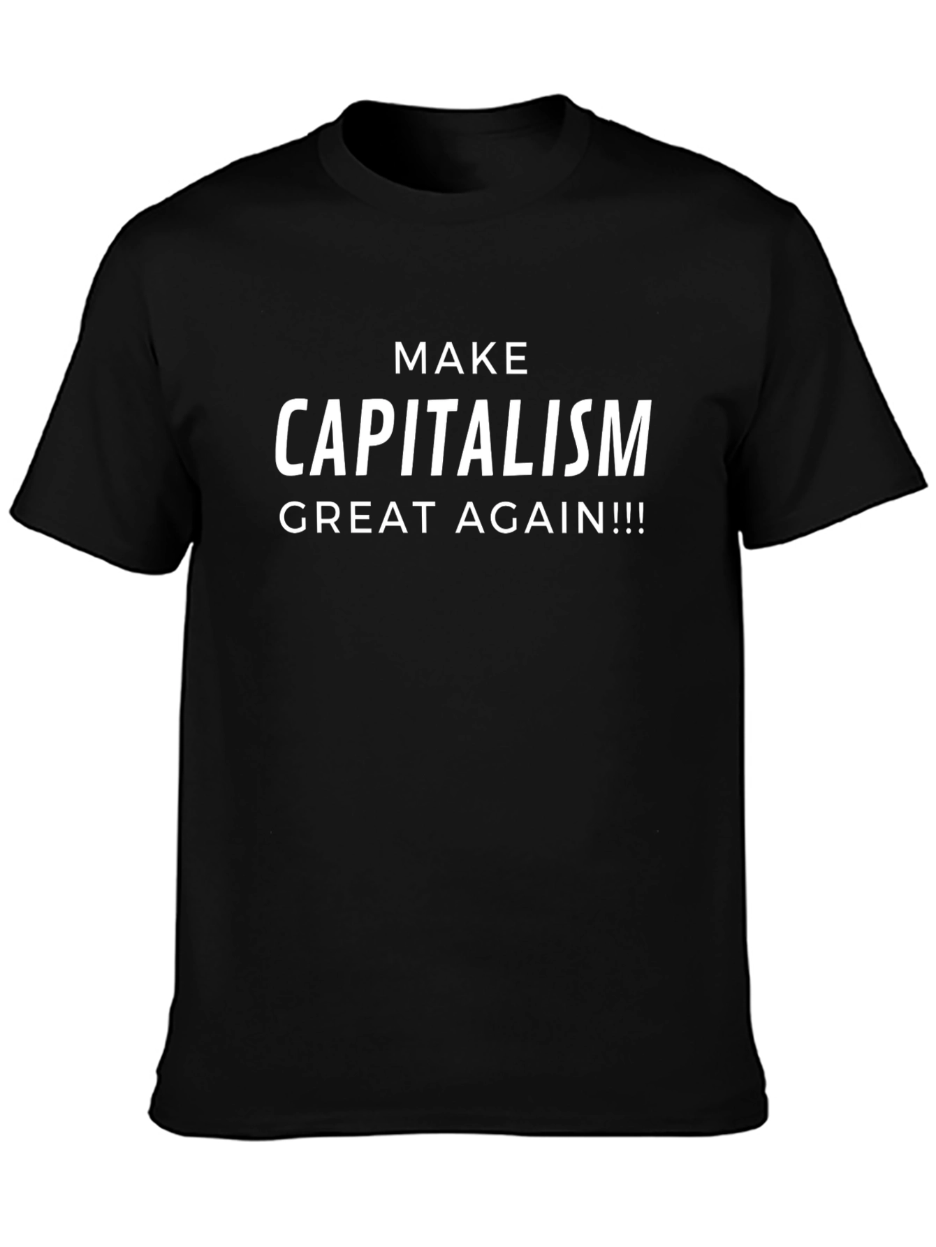 Make Capitalism Great Again T-Shirt