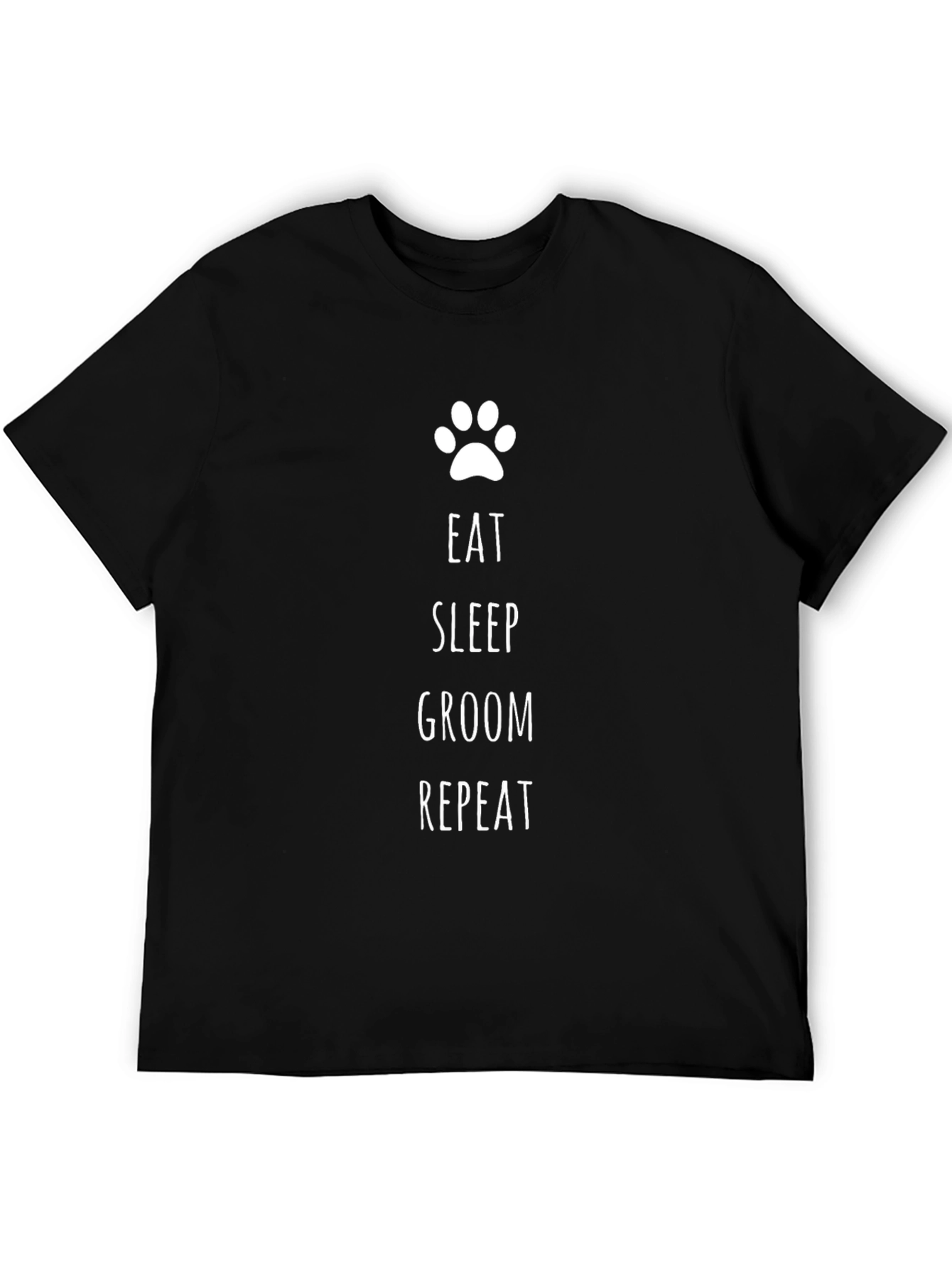 Eat Sleep Groom Repeat T-Shirt - Dog Paw Print