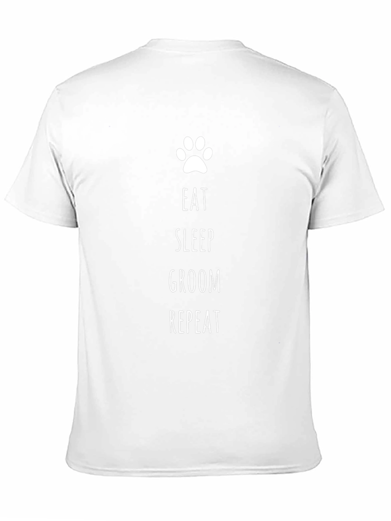 Eat Sleep Groom Repeat T-Shirt - Dog Paw Print