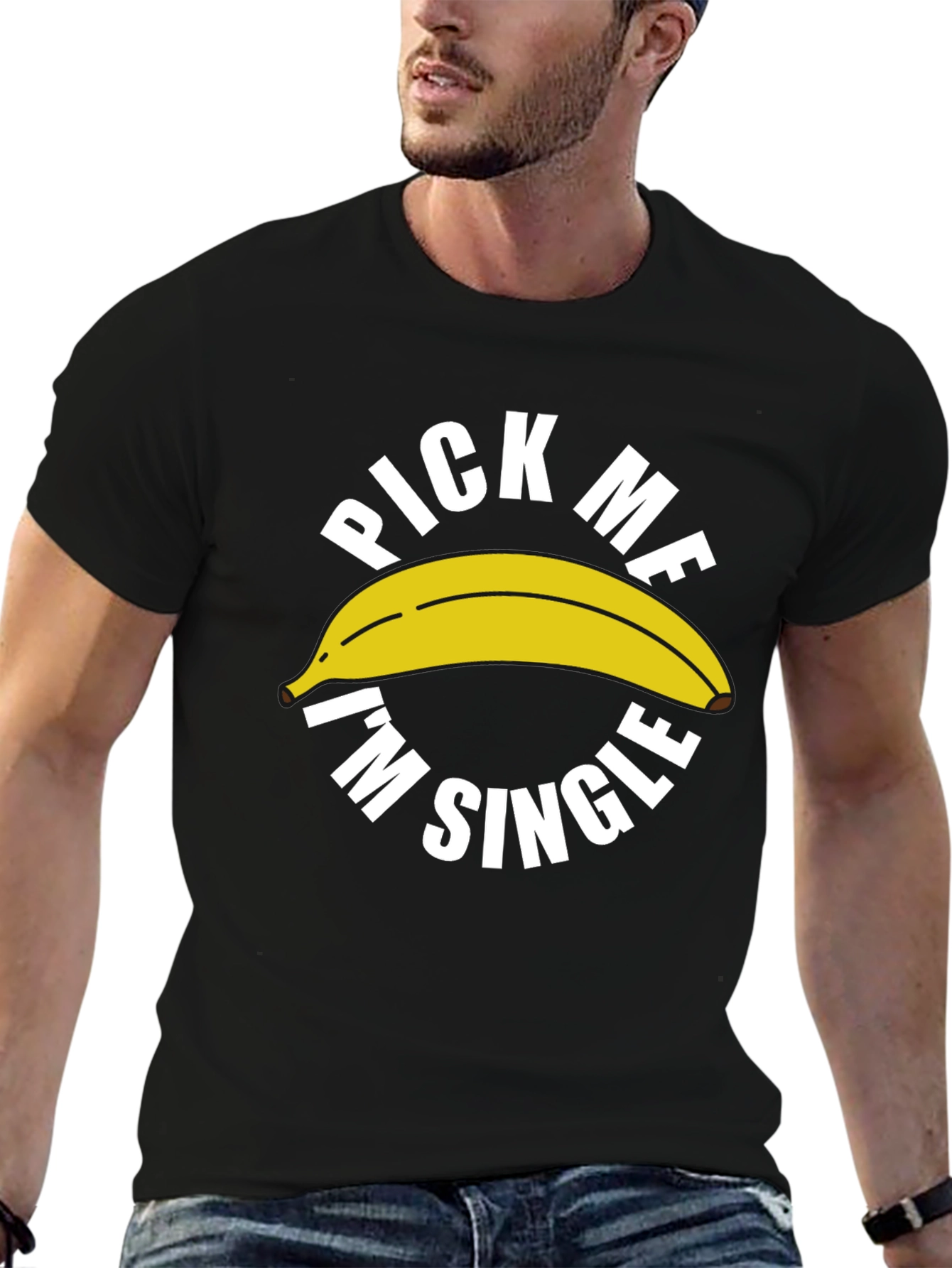 Pick Me Im Single Banana Graphic Tee