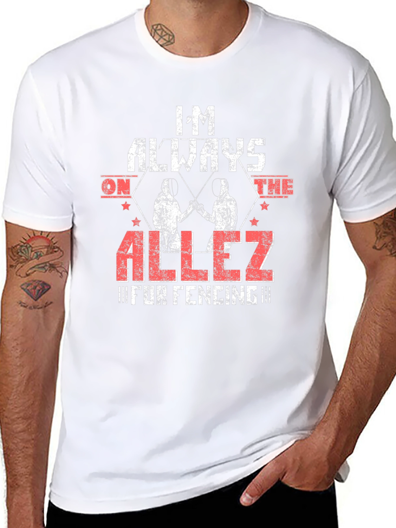 Im Always on the Allez Fencing T-Shirt