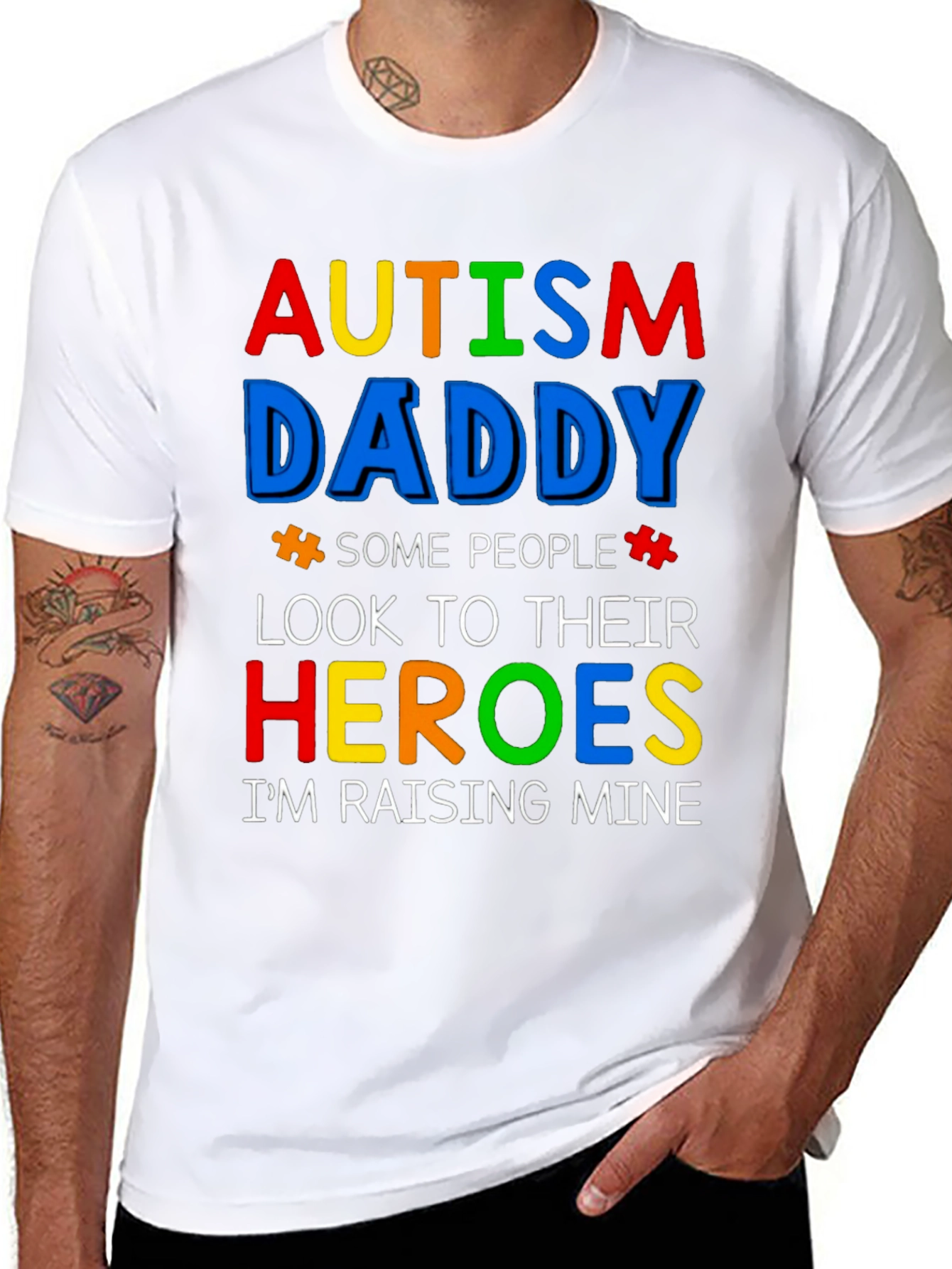 Autism Daddy T-Shirt: Raising My Heroes!