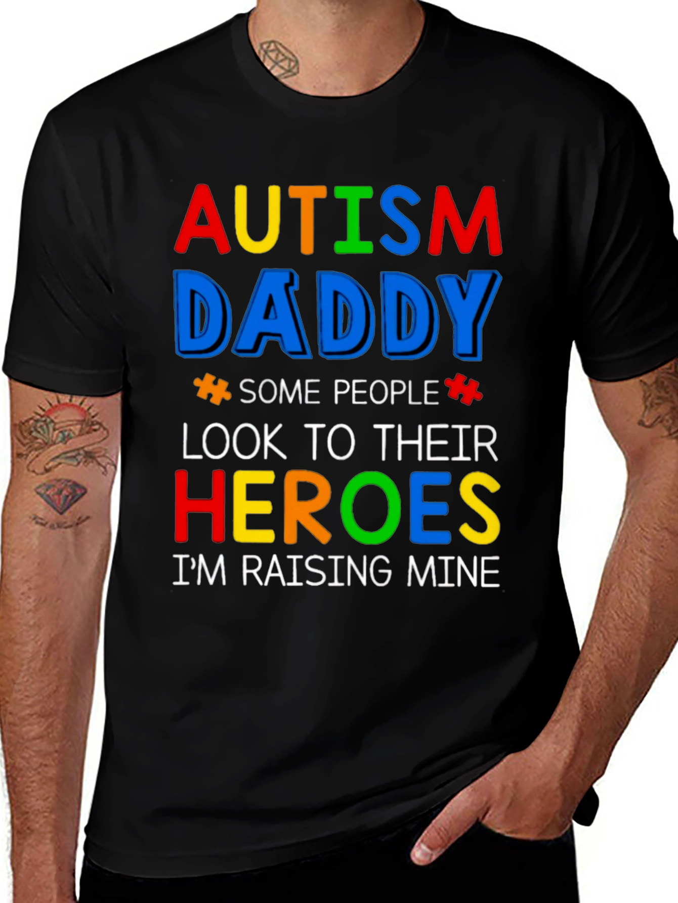 Autism Daddy T-Shirt: Raising My Heroes!