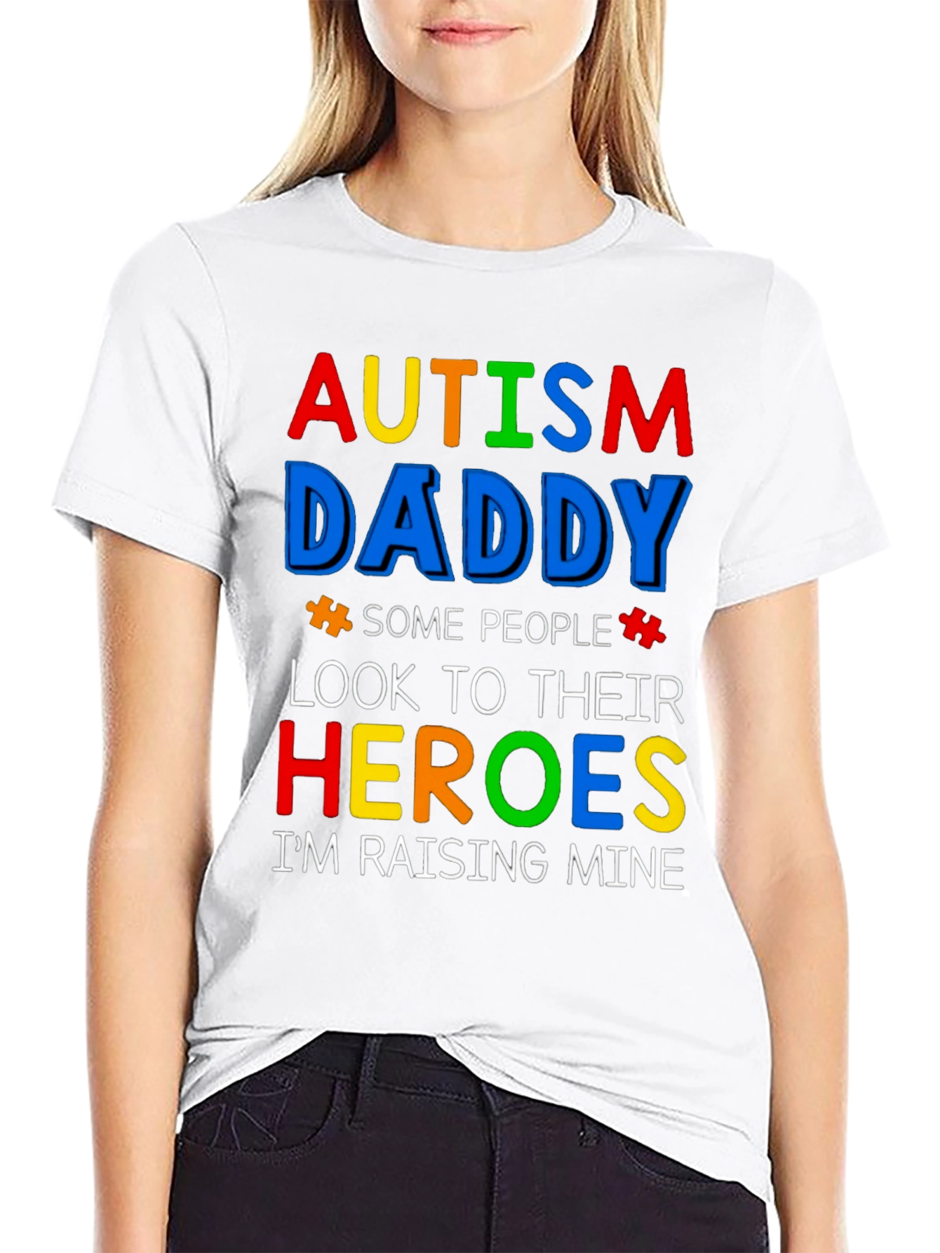 Autism Daddy T-Shirt: Raising My Heroes!
