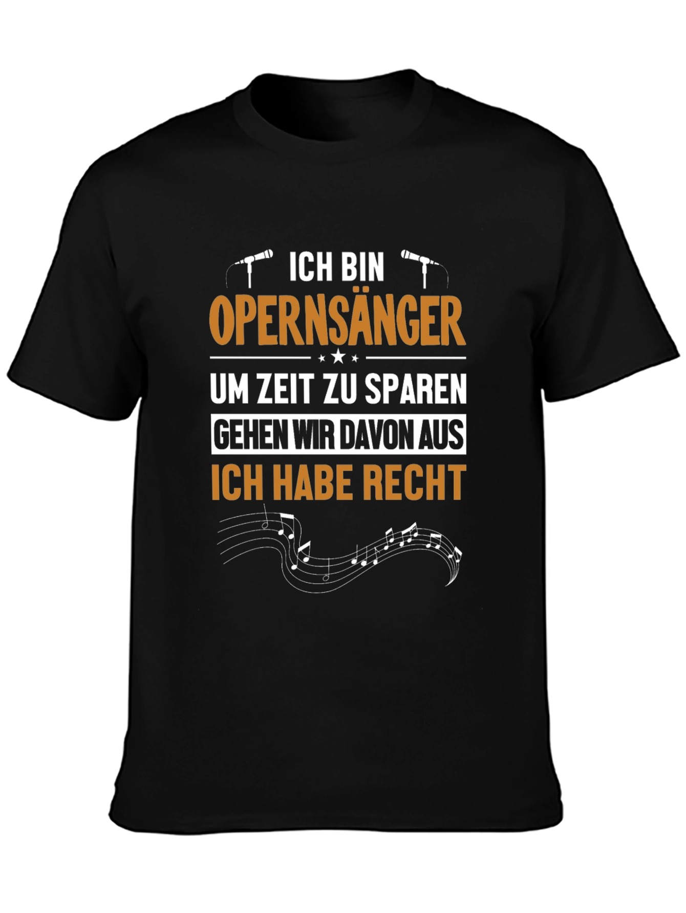 Opera Singer T-Shirt - Funny German Statement Tee