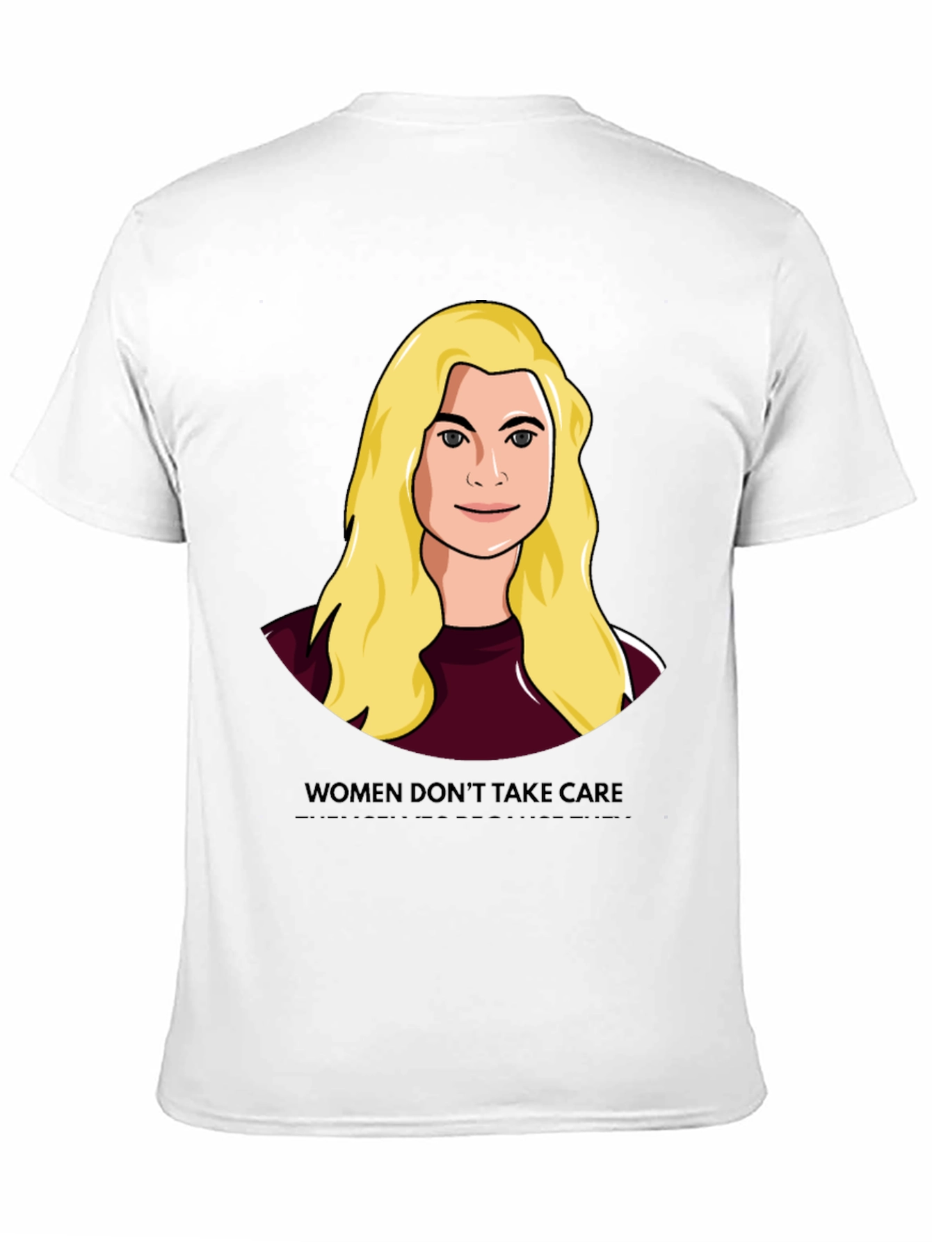 Women Dont Take Care T-Shirt