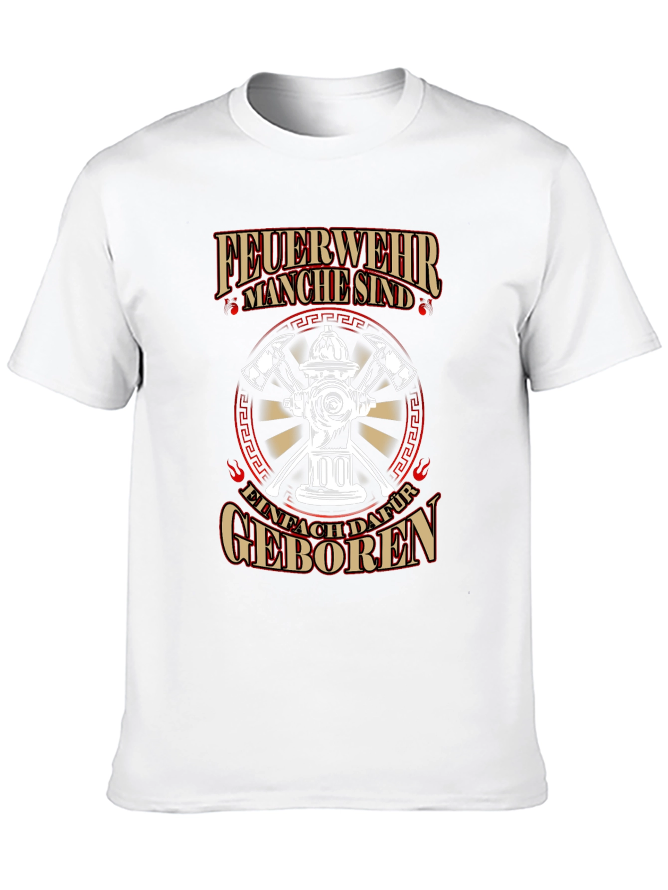 Firefighter T-Shirt - Feuerwehr Manche sind... Design