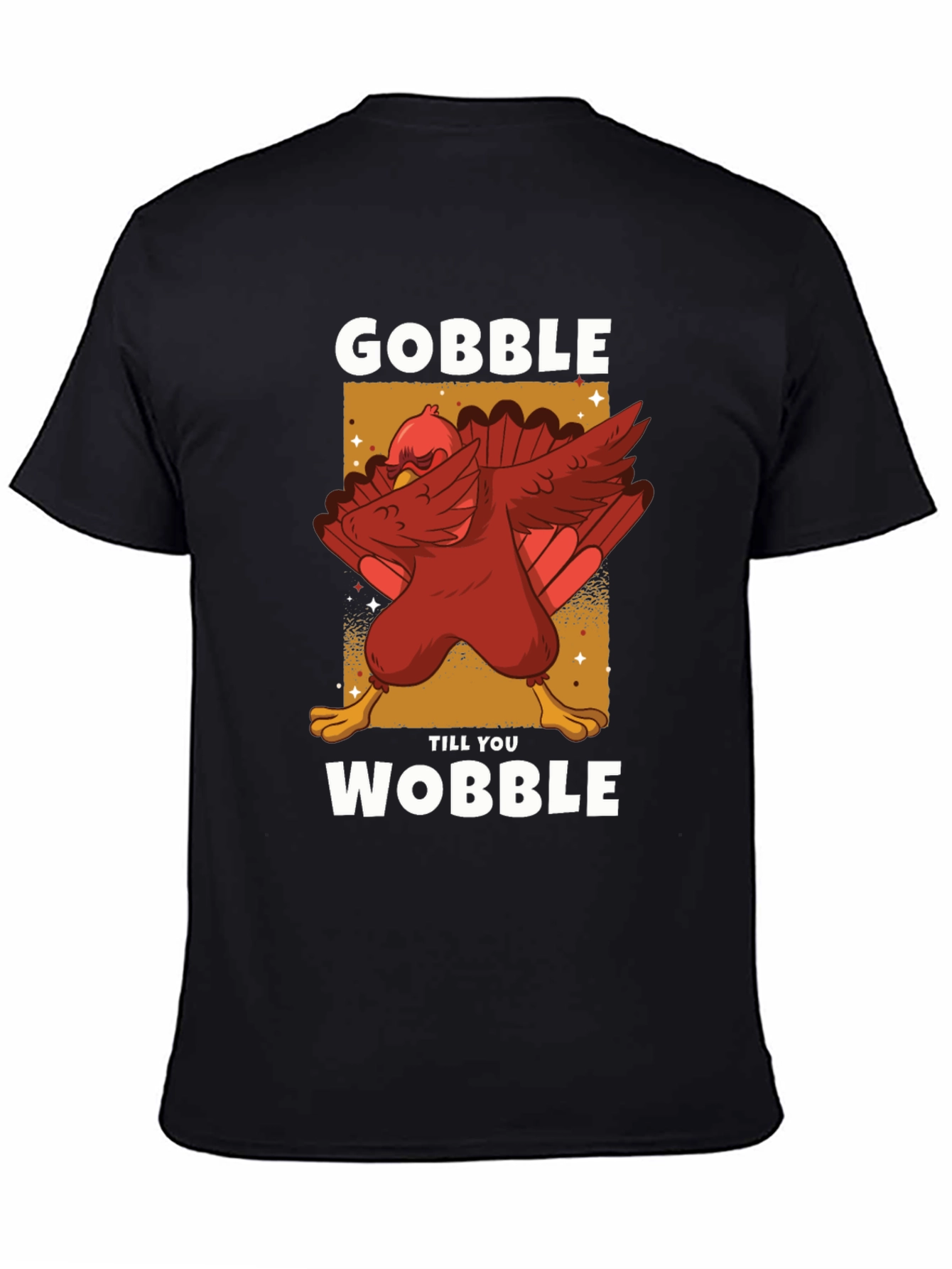 Gobble Till You Wobble Thanksgiving T-Shirt