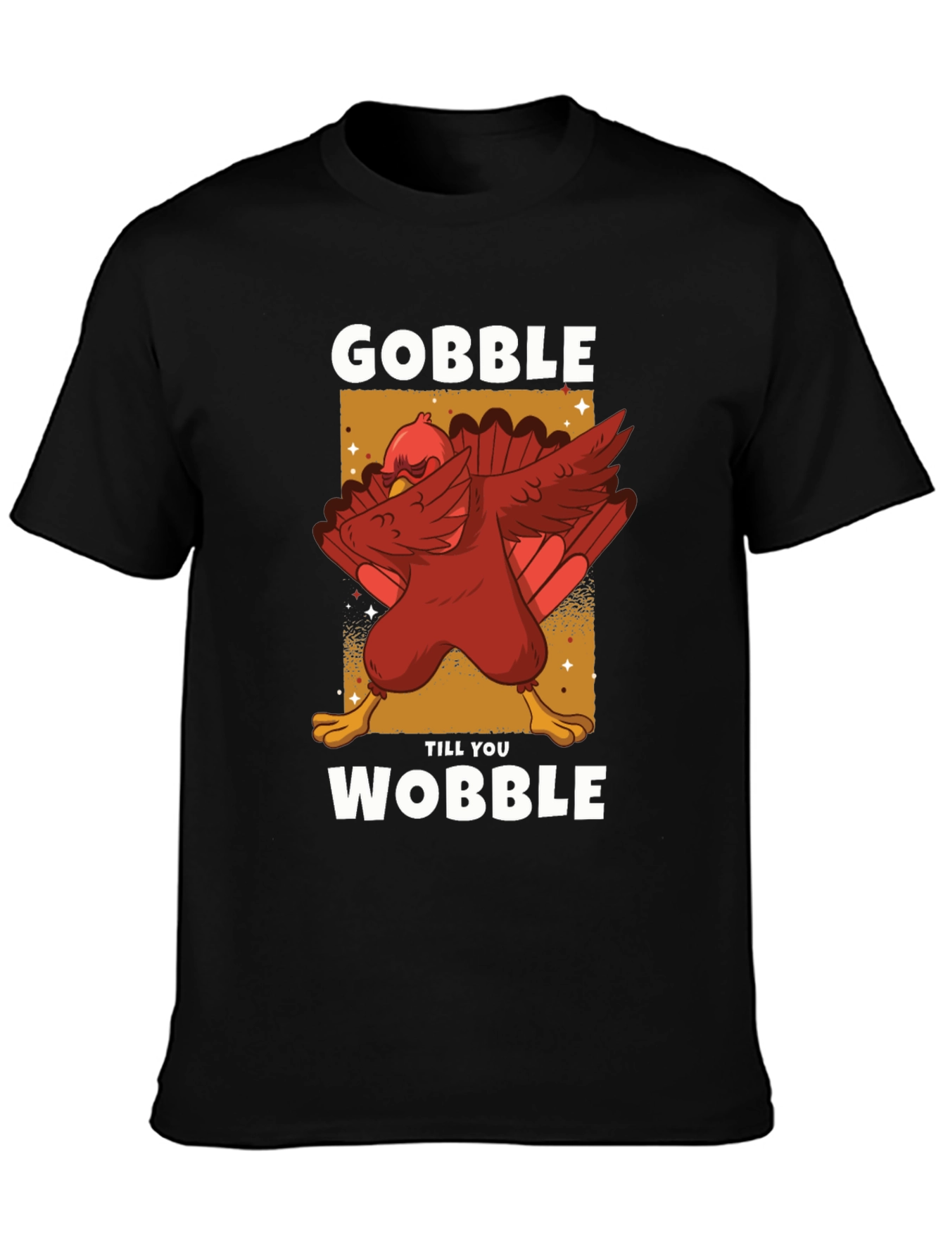 Gobble Till You Wobble Thanksgiving T-Shirt