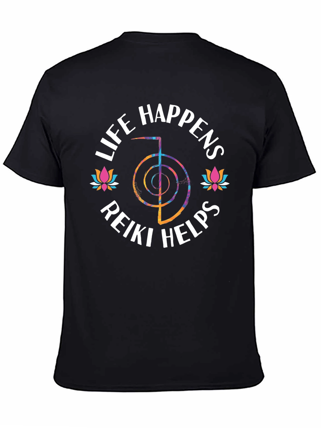 Life Happens Reiki Helps Graphic T-Shirt