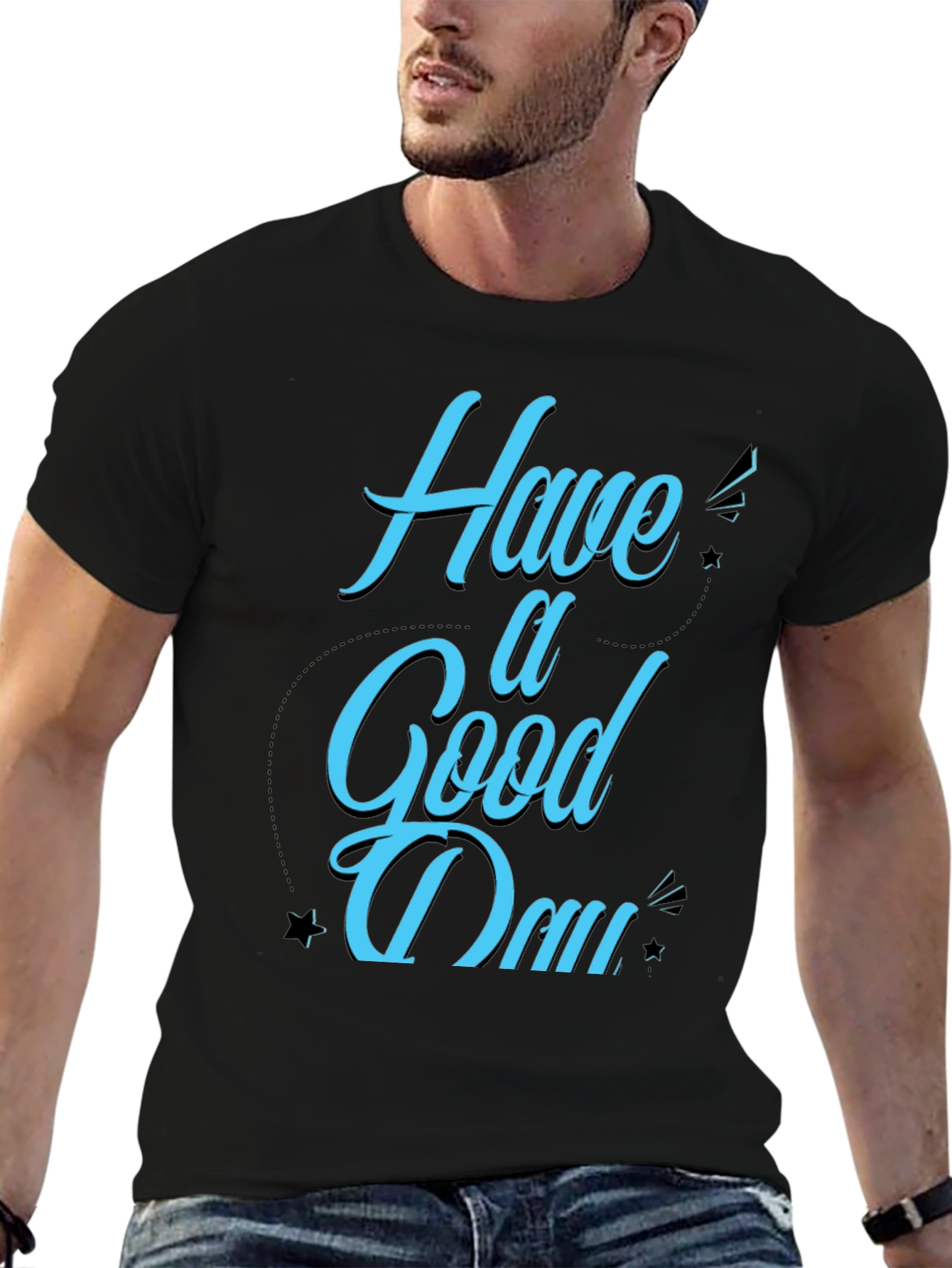 Have a Good Day Graphic Tee
