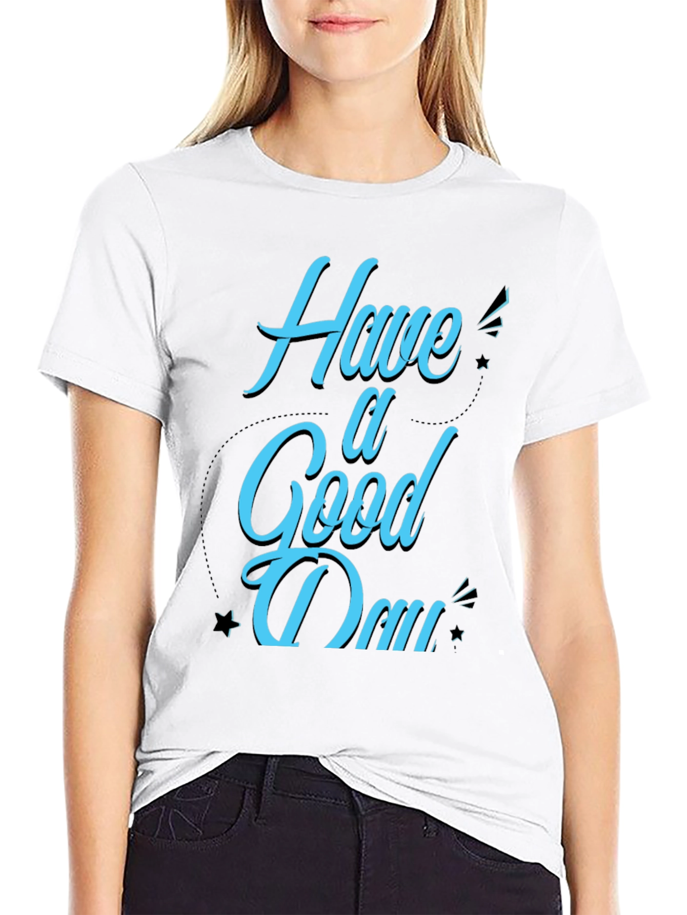 Have a Good Day Graphic Tee