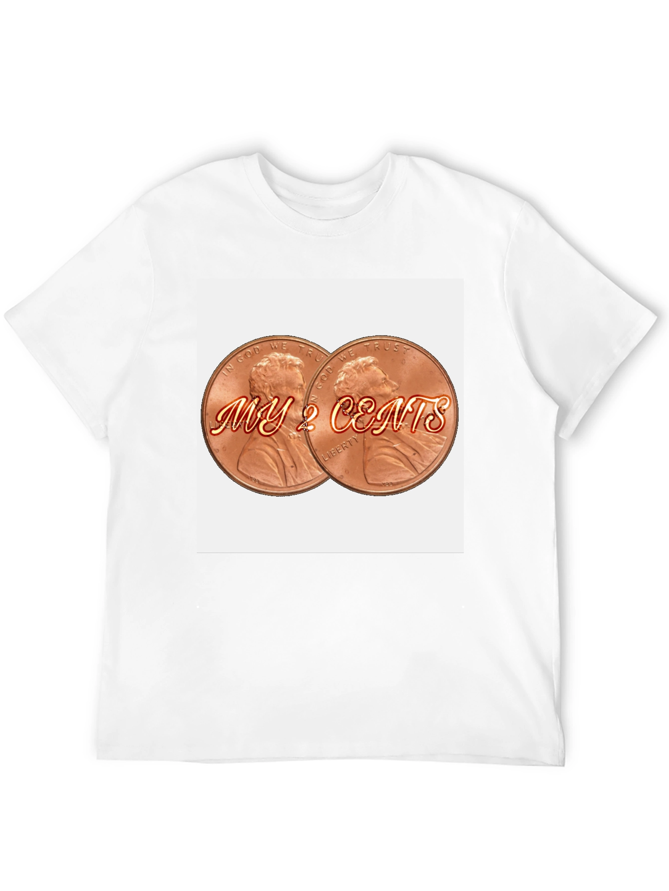 My 2 Cents Funny T-Shirt