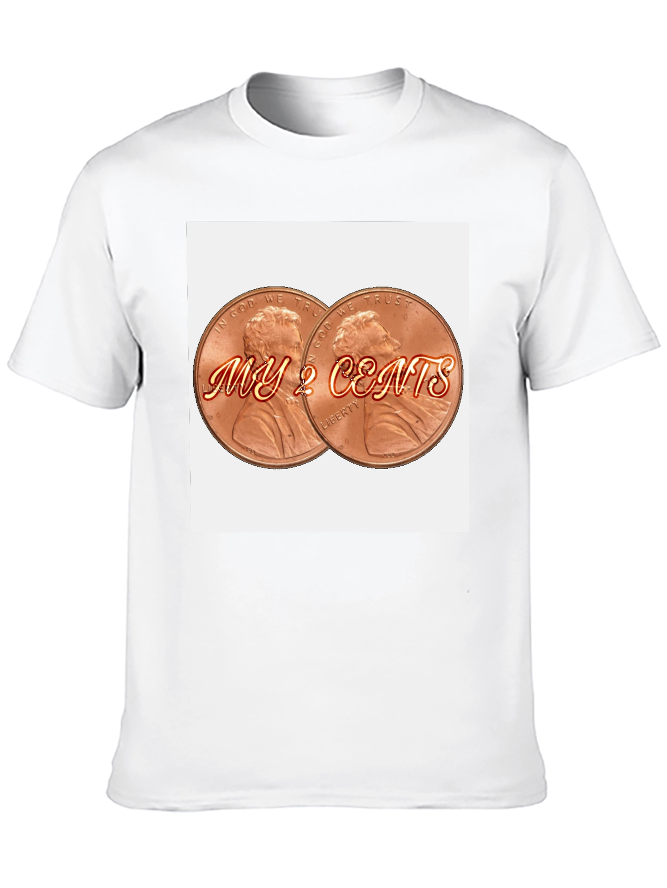 My 2 Cents Funny T-Shirt
