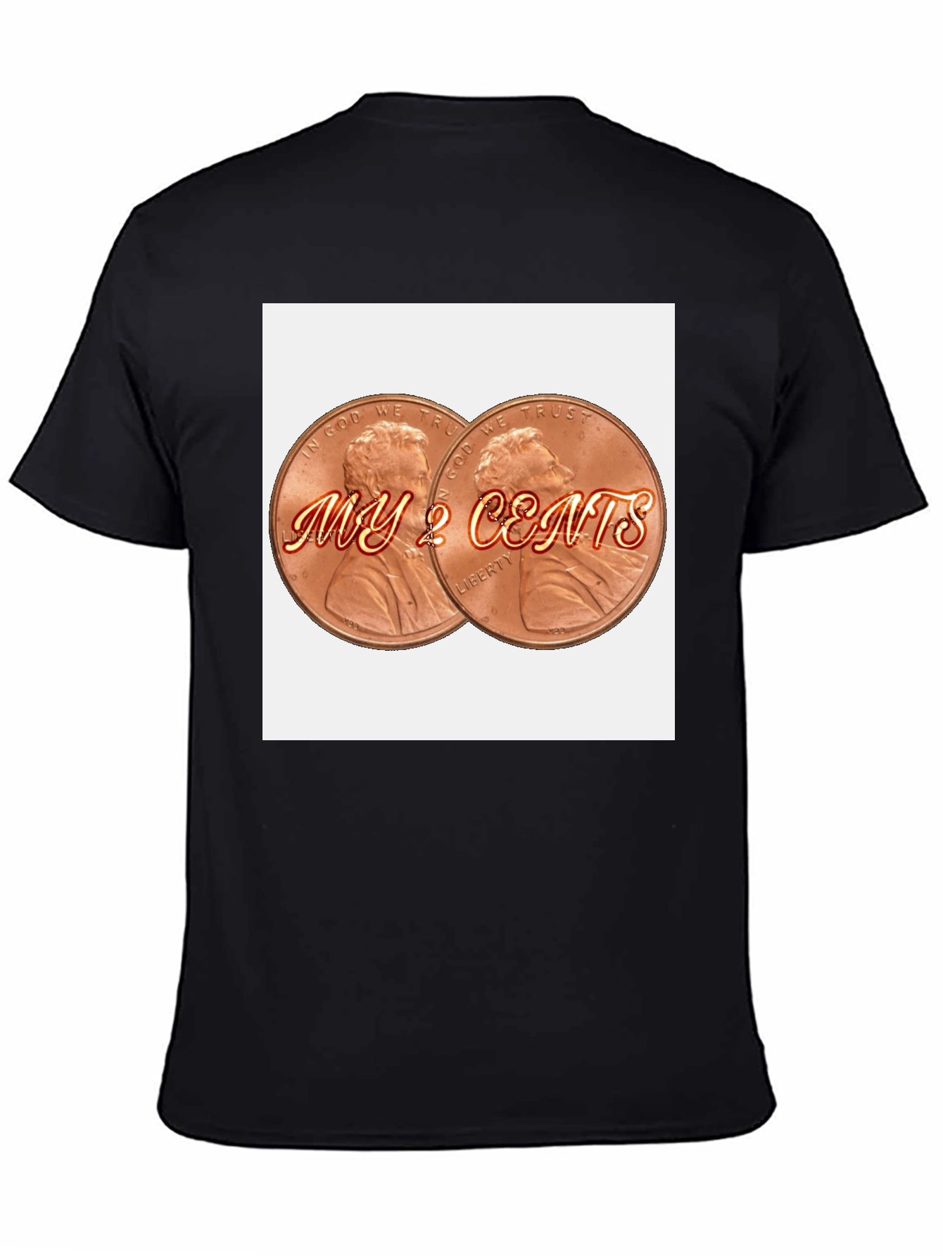 My 2 Cents Funny T-Shirt