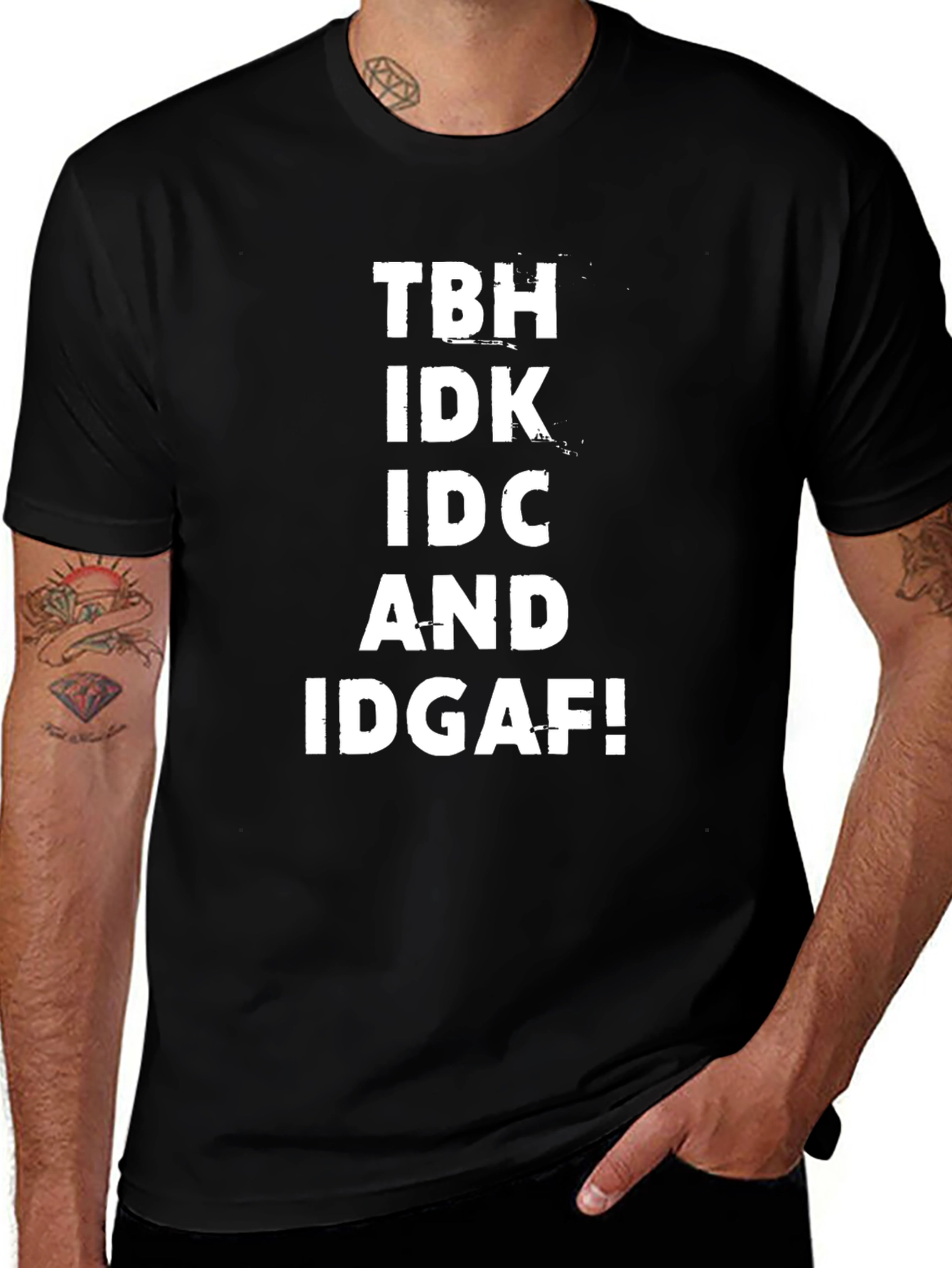TBH IDK IDC AND IDGAF! Mens Black T-Shirt