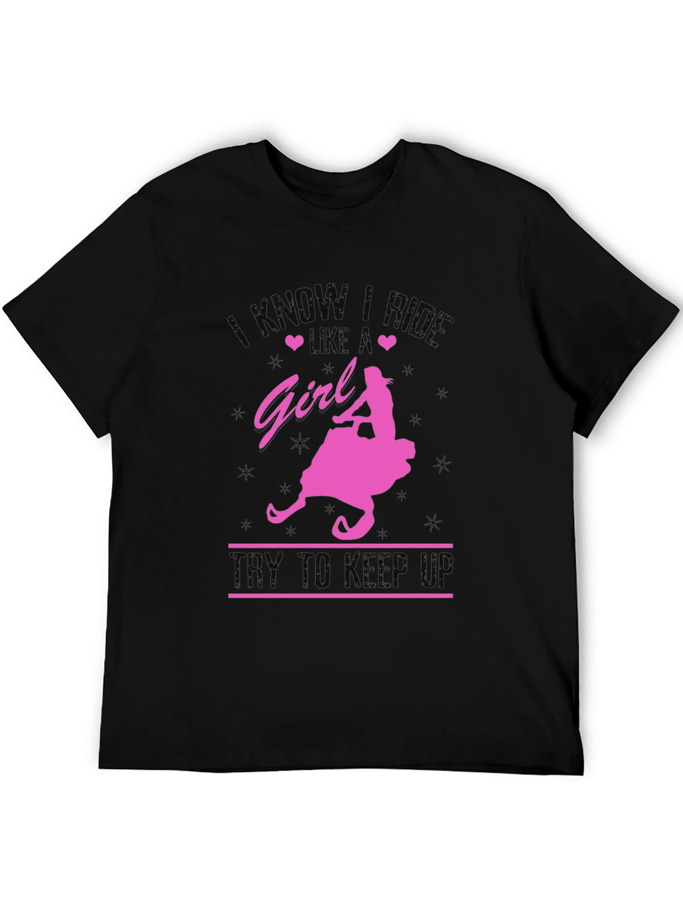 I Know I Ride Like A Girl T-Shirt