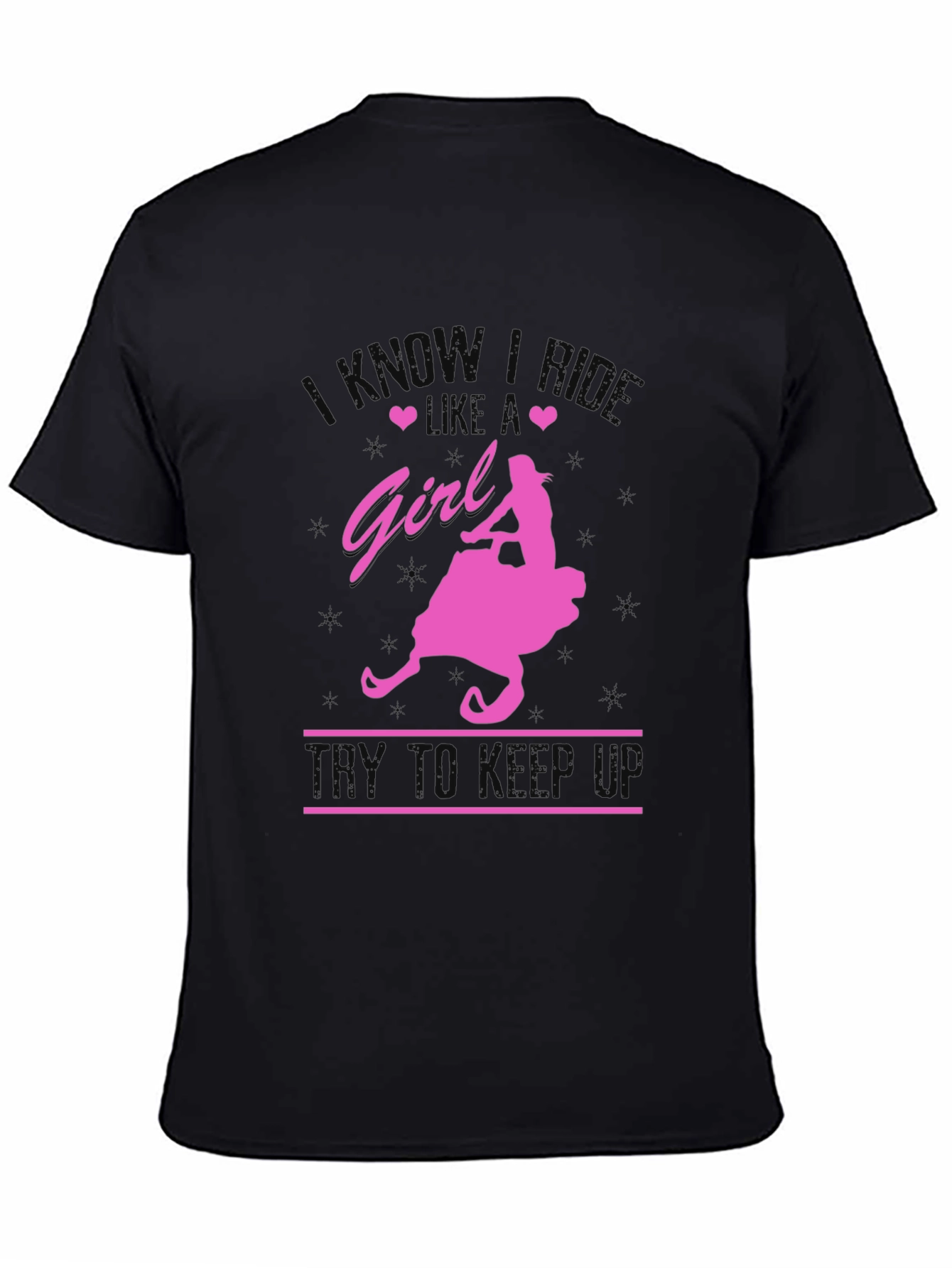 I Know I Ride Like A Girl T-Shirt