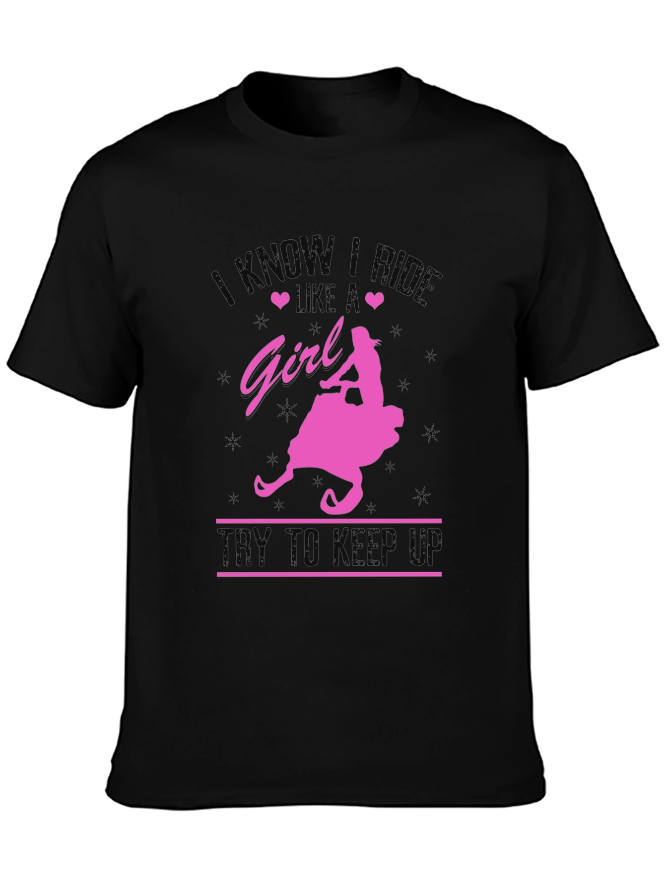 I Know I Ride Like A Girl T-Shirt