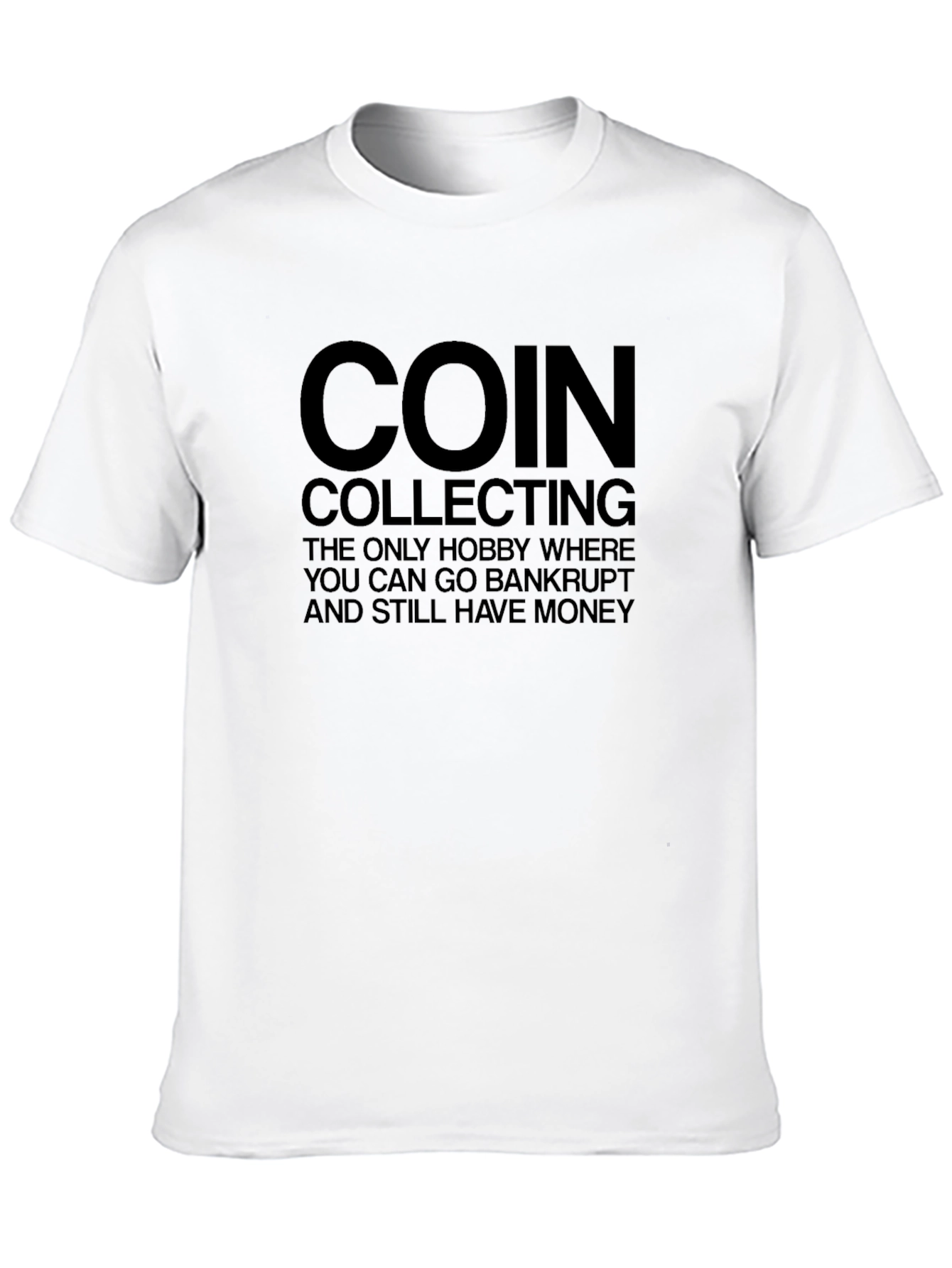 Coin Collecting Hobbyist T-Shirt