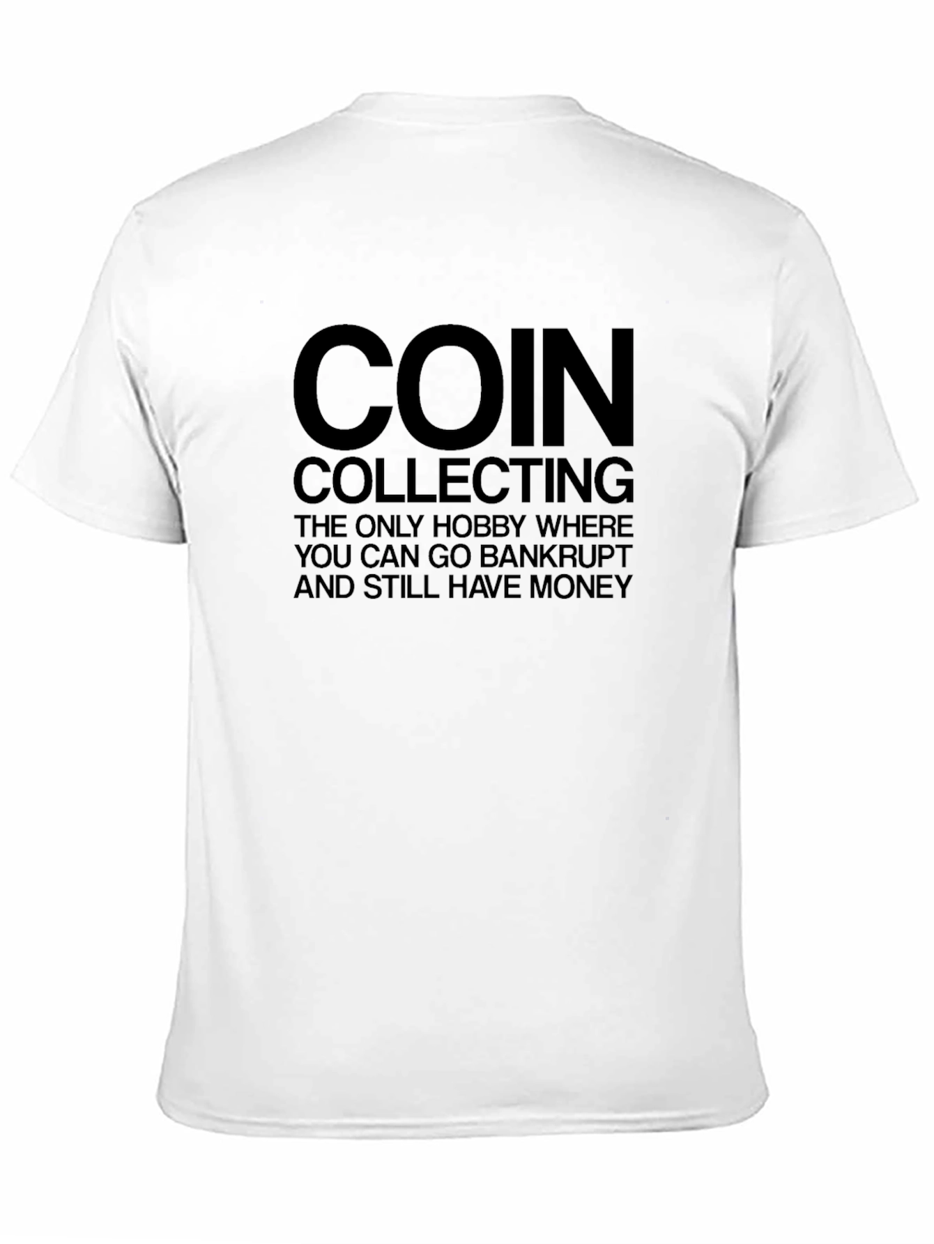 Coin Collecting Hobbyist T-Shirt