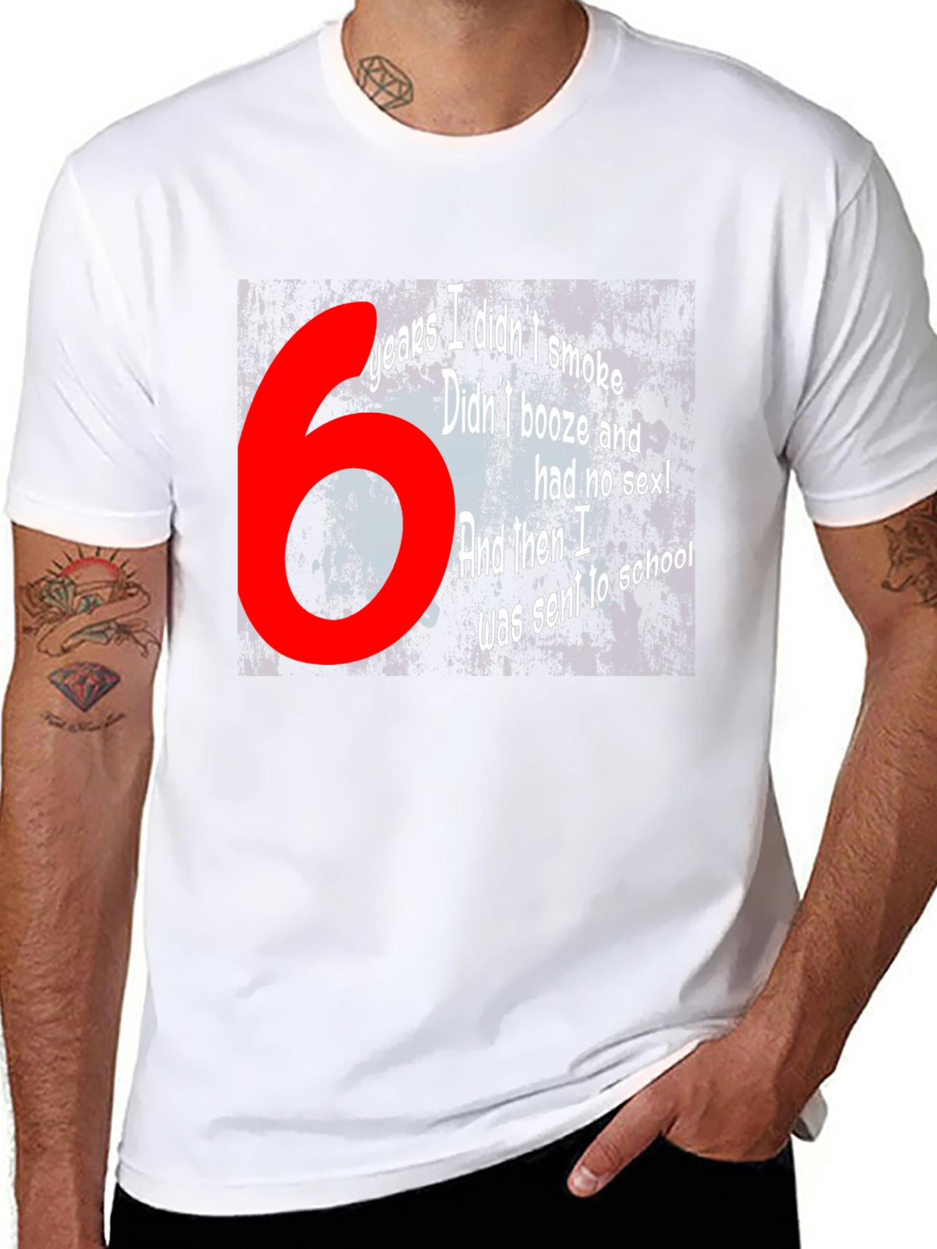Funny T-Shirt - 6 Years Didnt Smoke Booze Sex