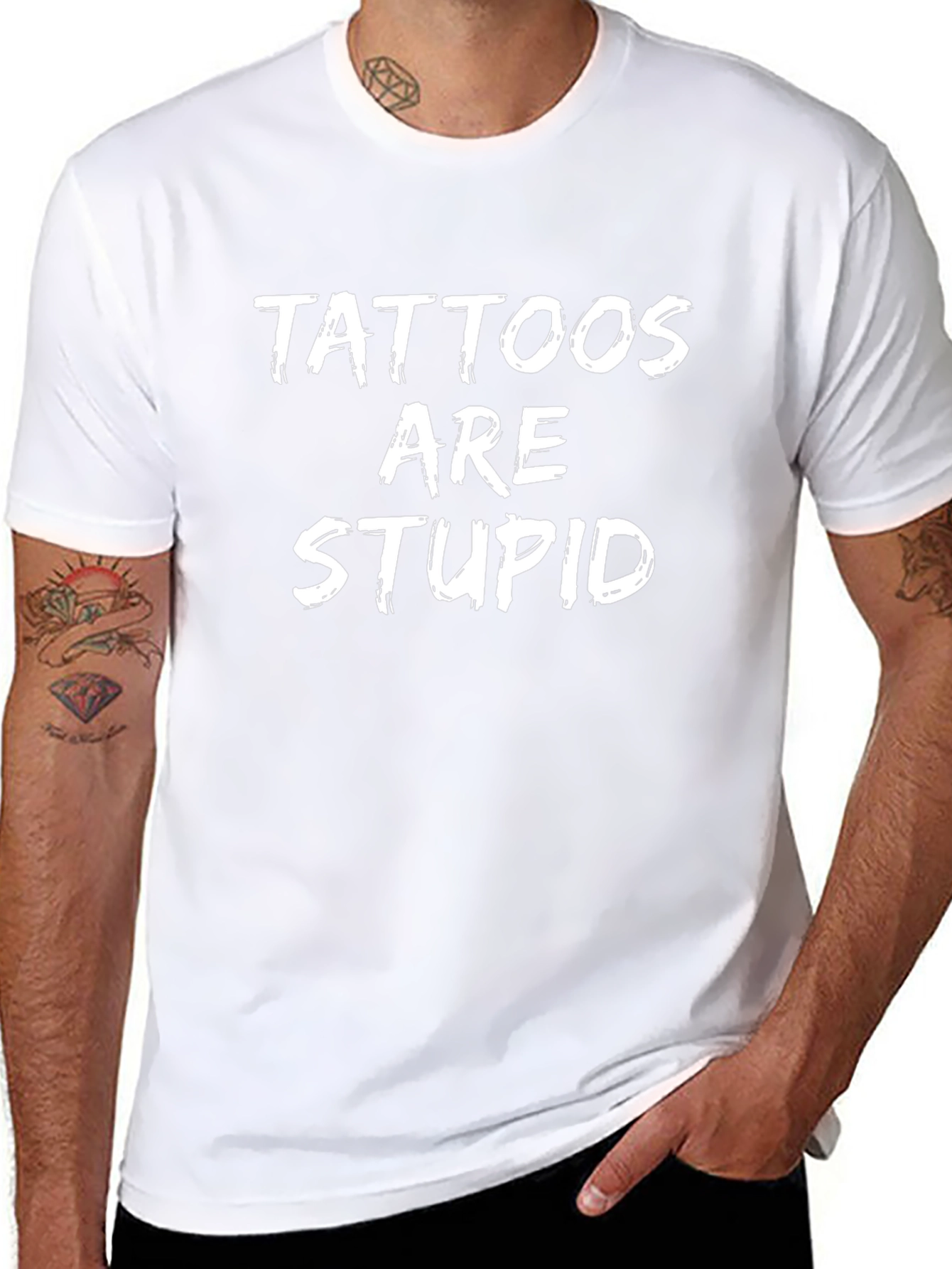 Tattoos are Stupid Graphic Tee - Funny Sarcastic Shirt