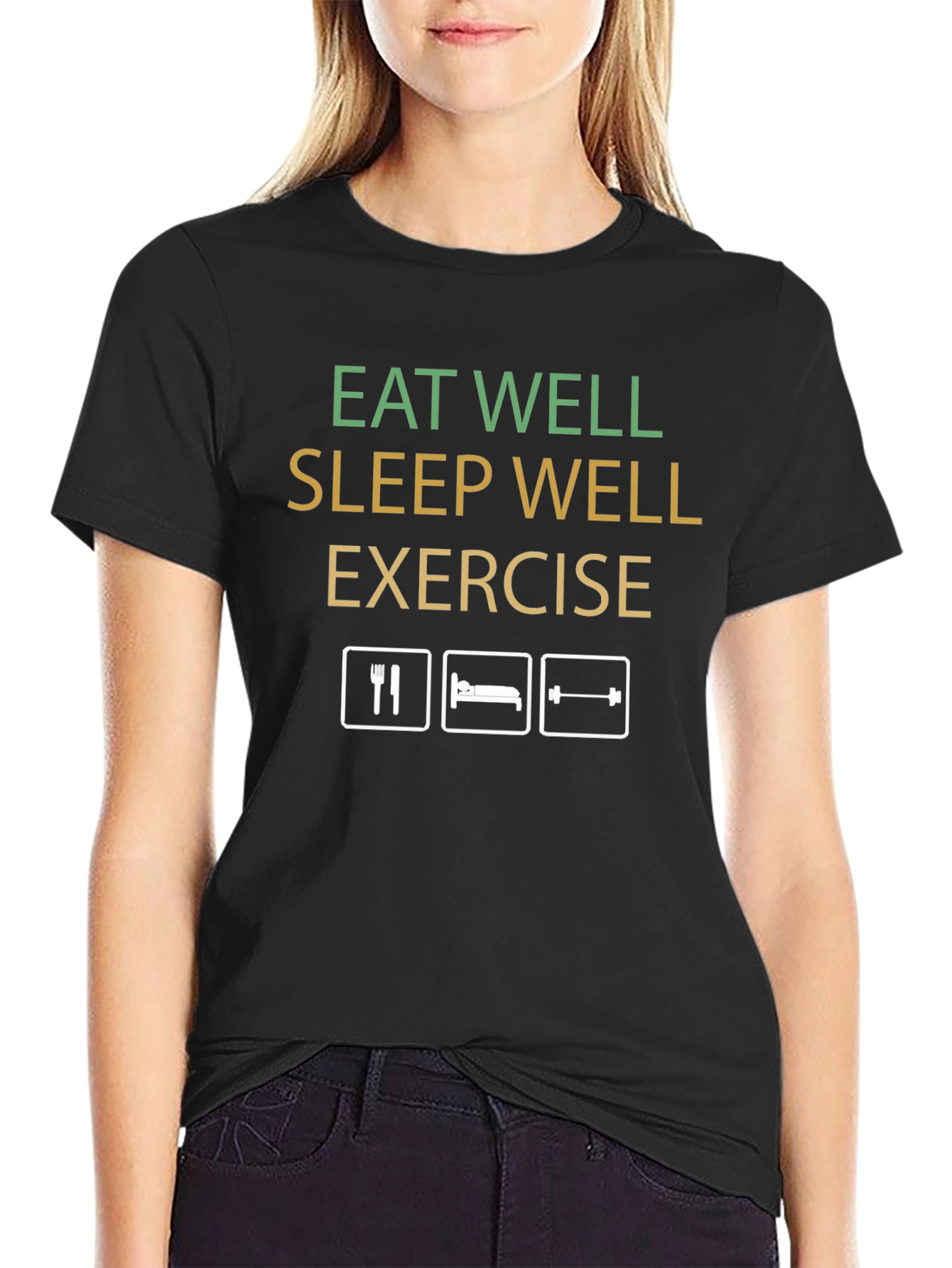 Eat Well Sleep Well Exercise T-Shirt