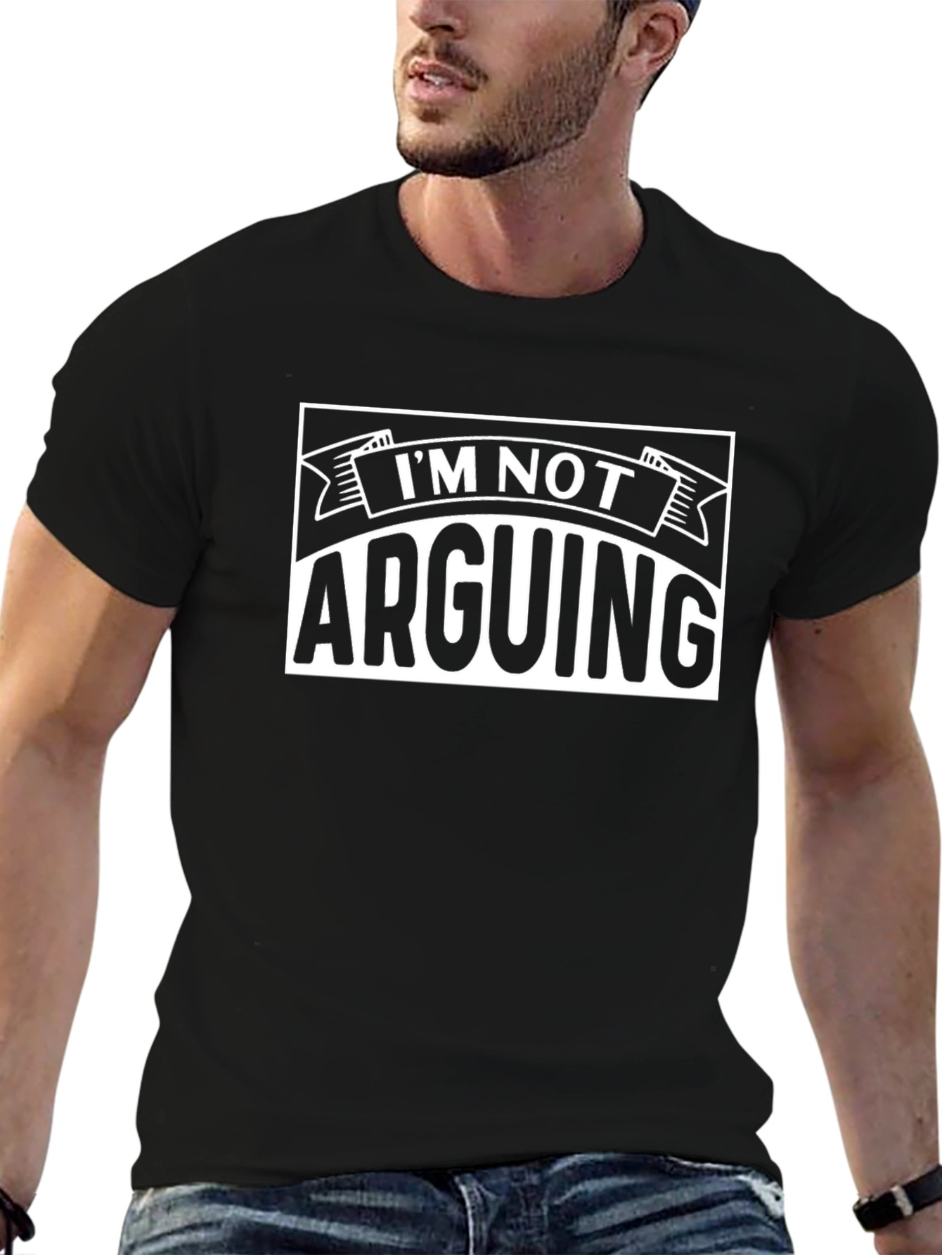 Im Not Arguing T-Shirt - Funny Sarcastic Tee