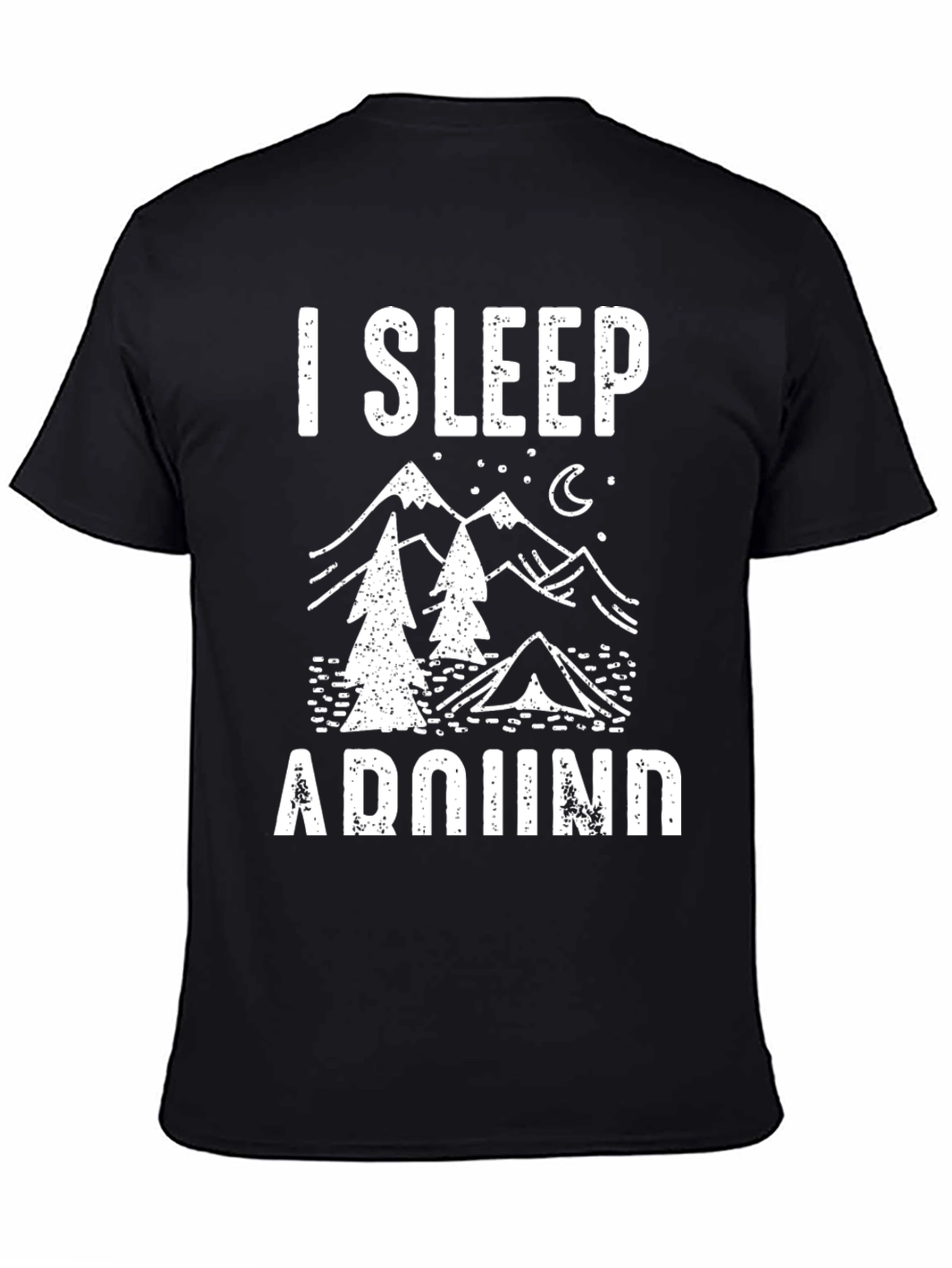 I Sleep Around Camping Graphic Tee