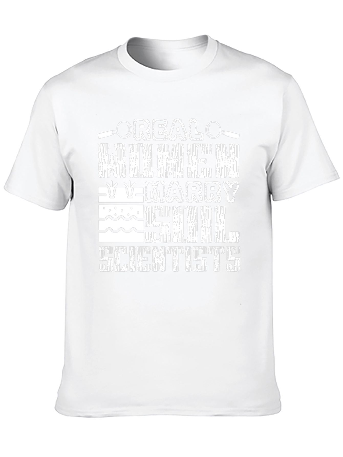 Real Women Marry Soil Scientists T-Shirt