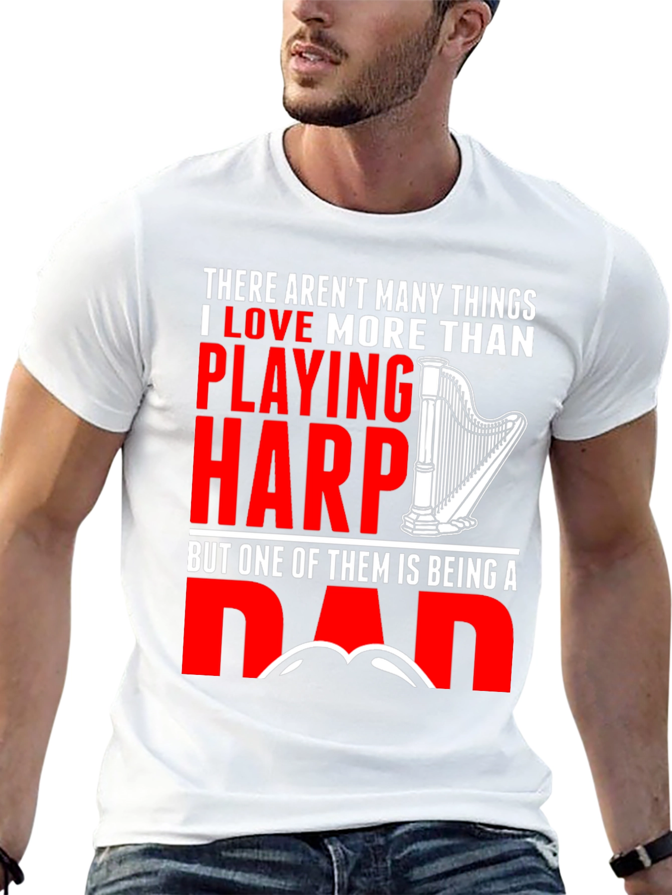 Harp Playing Dad T-Shirt - Musician Fathers Day Gift