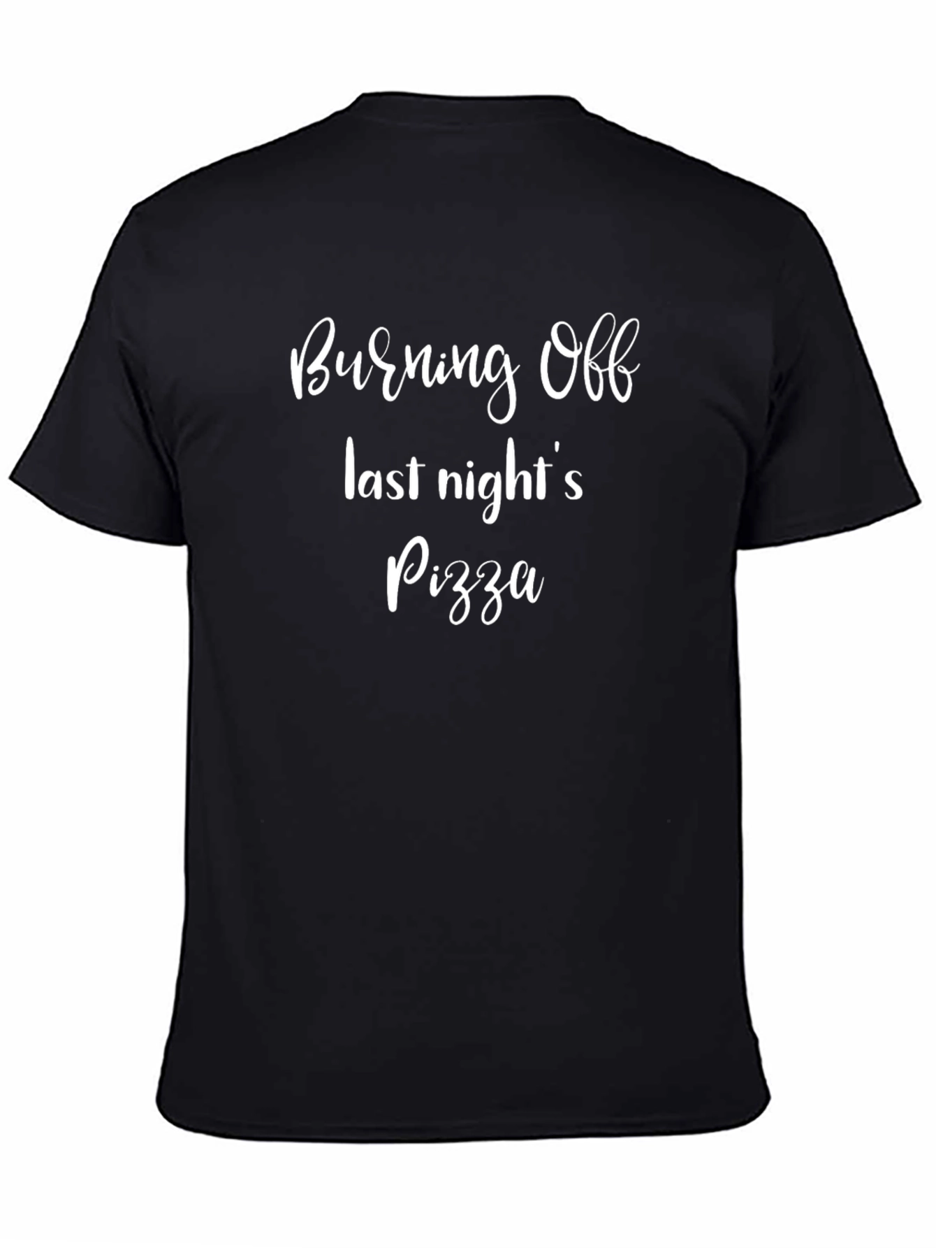 Burning Off Pizza T-Shirt