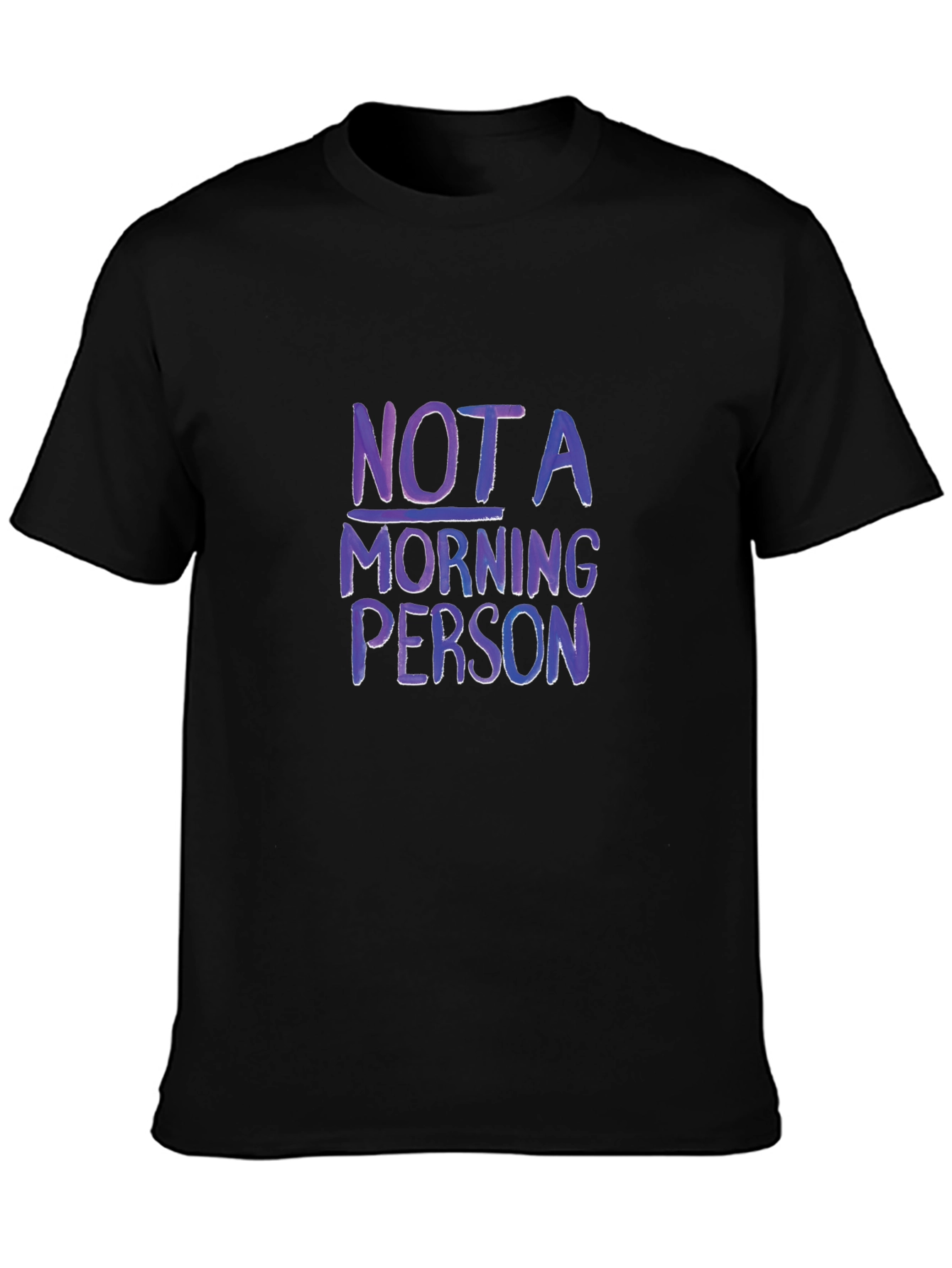 Not a Morning Person T-Shirt Funny Slogan Tee