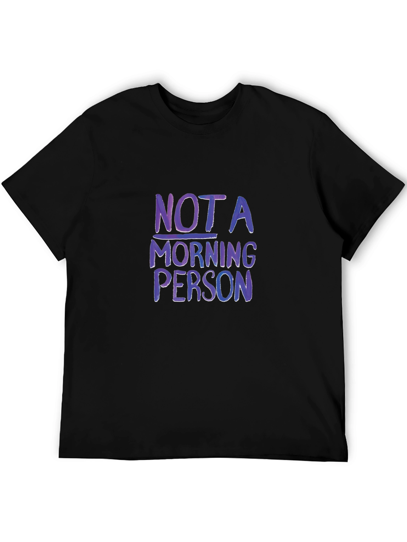 Not a Morning Person T-Shirt Funny Slogan Tee