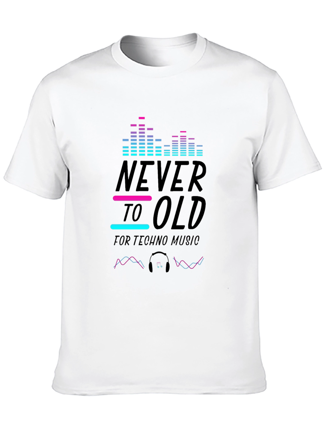 Never Too Old Techno Music T-Shirt - Black