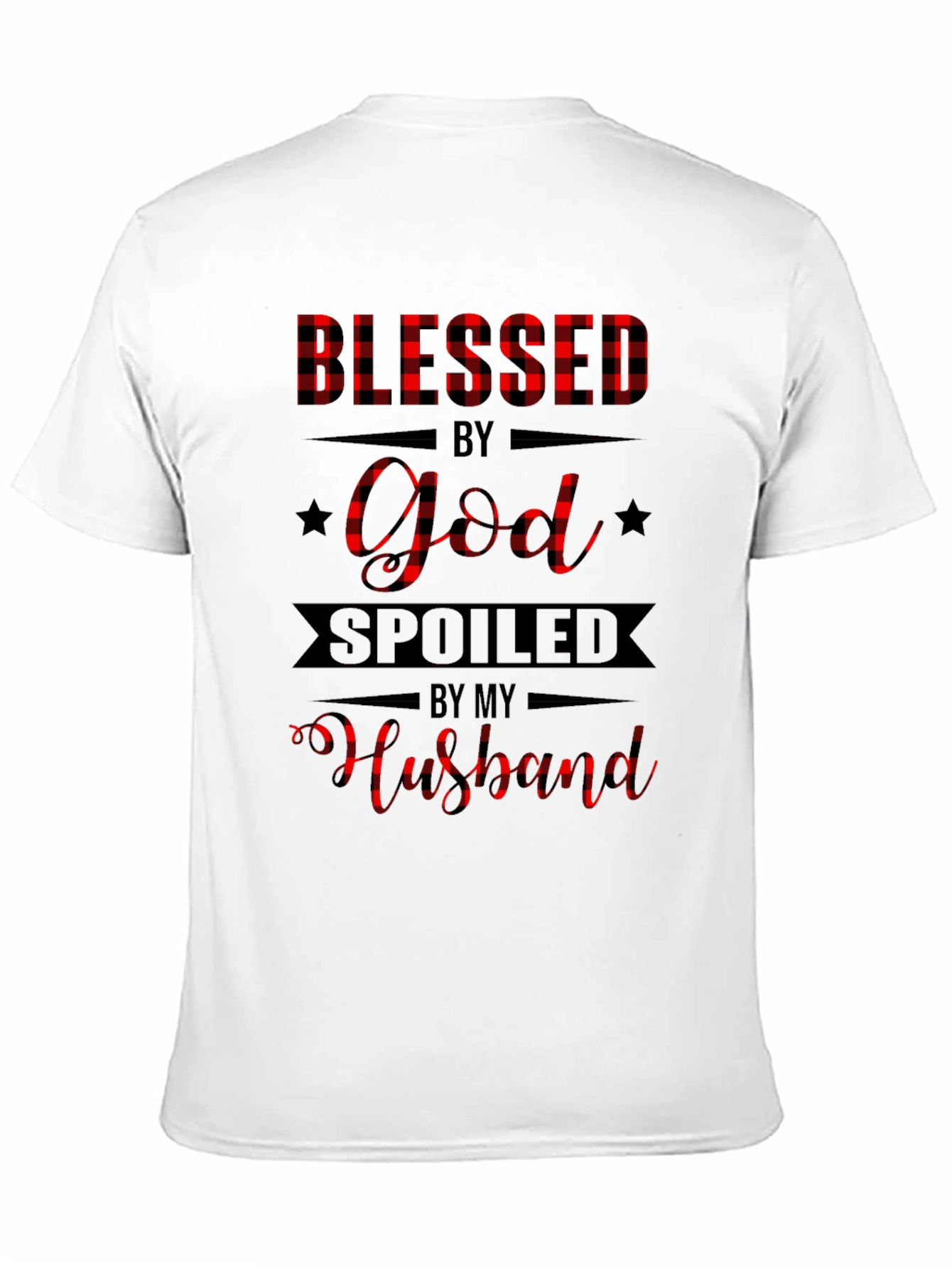 Blessed by God Spoiled by Husband Graphic T-Shirt