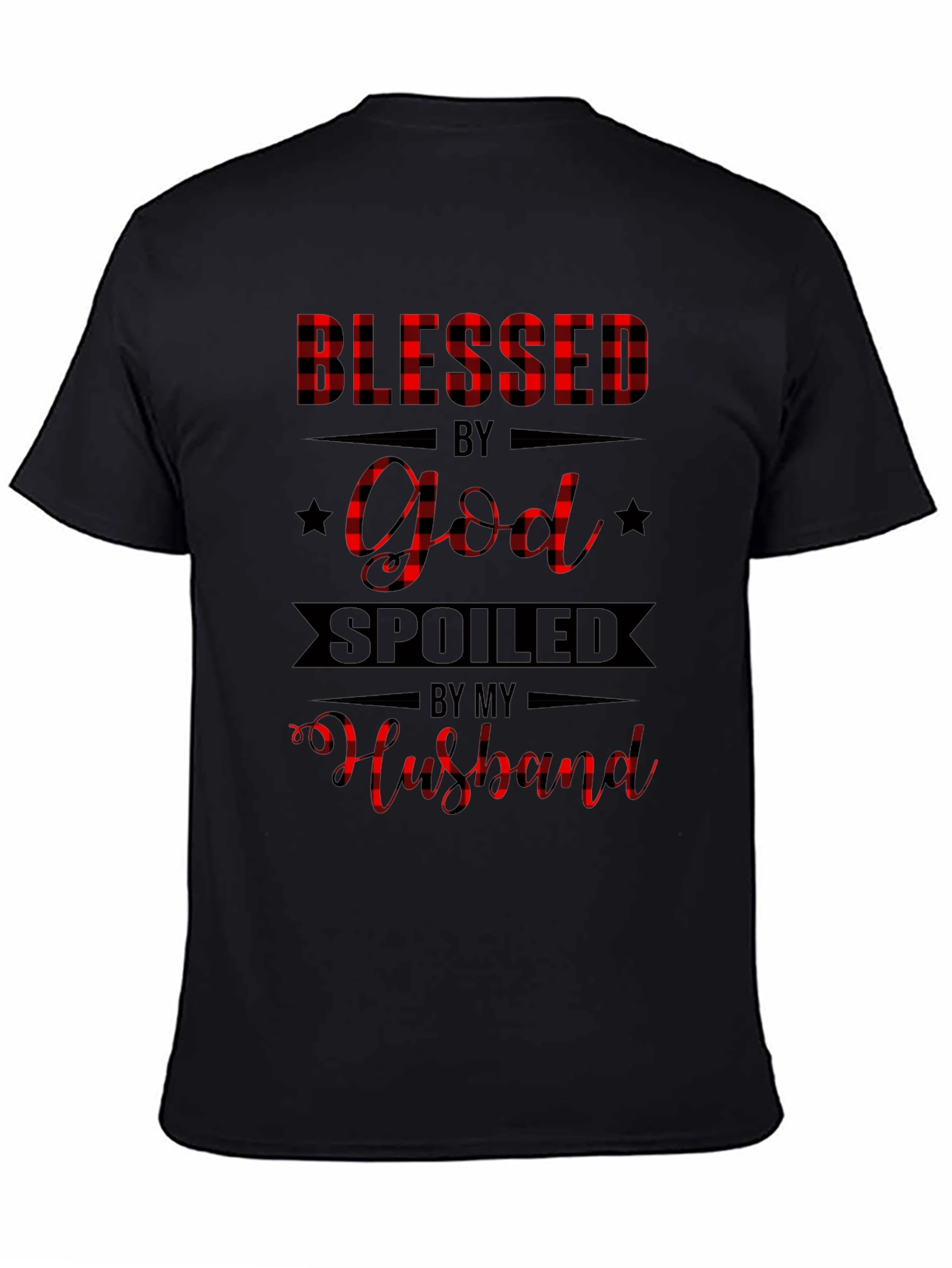 Blessed by God Spoiled by Husband Graphic T-Shirt