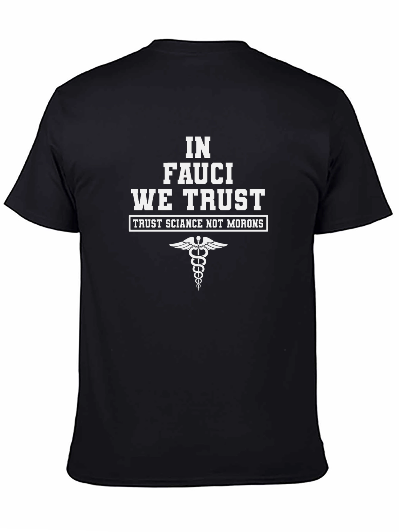 In Fauci We Trust T-Shirt - Science Advocate Apparel