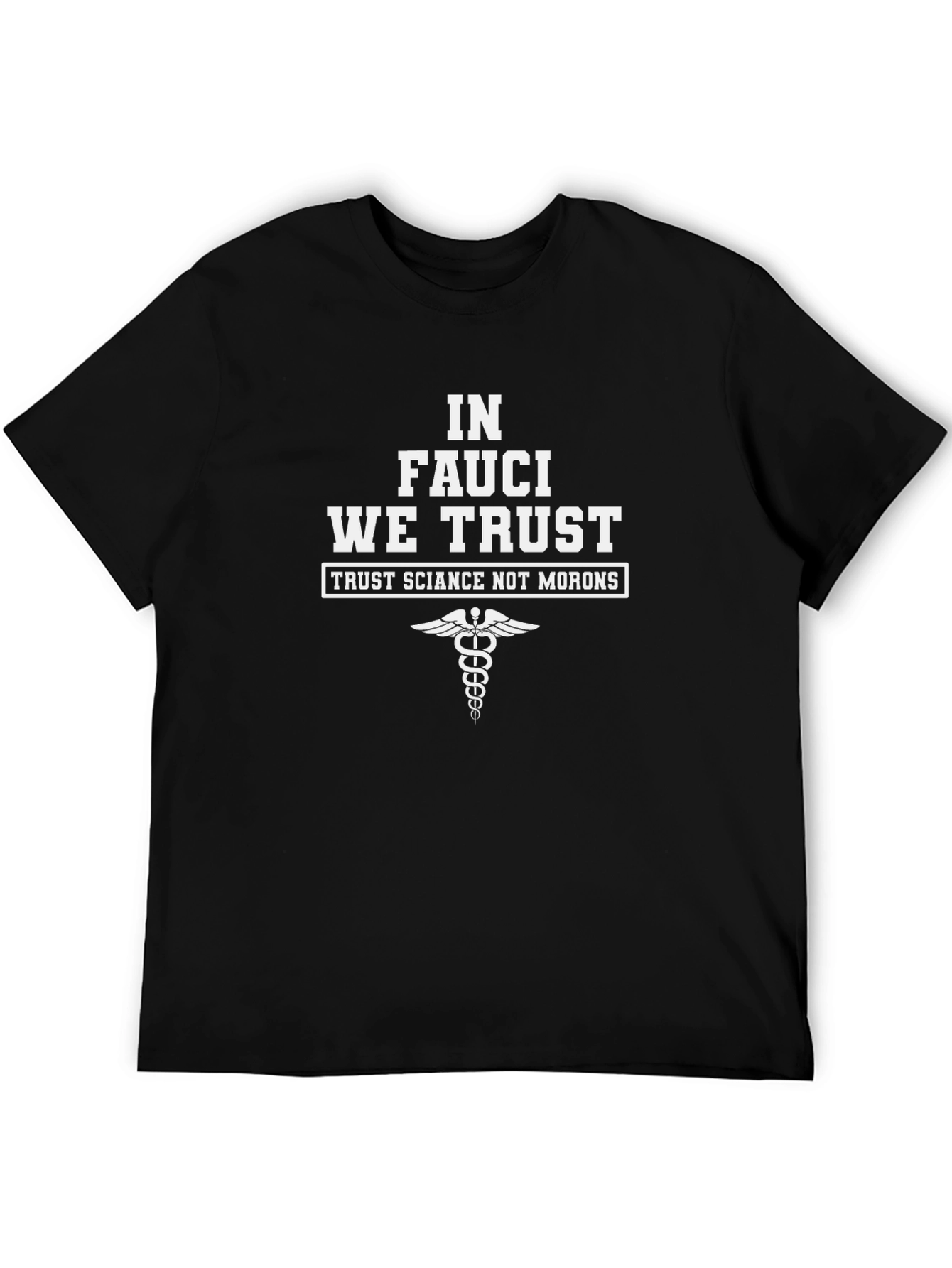 In Fauci We Trust T-Shirt - Science Advocate Apparel