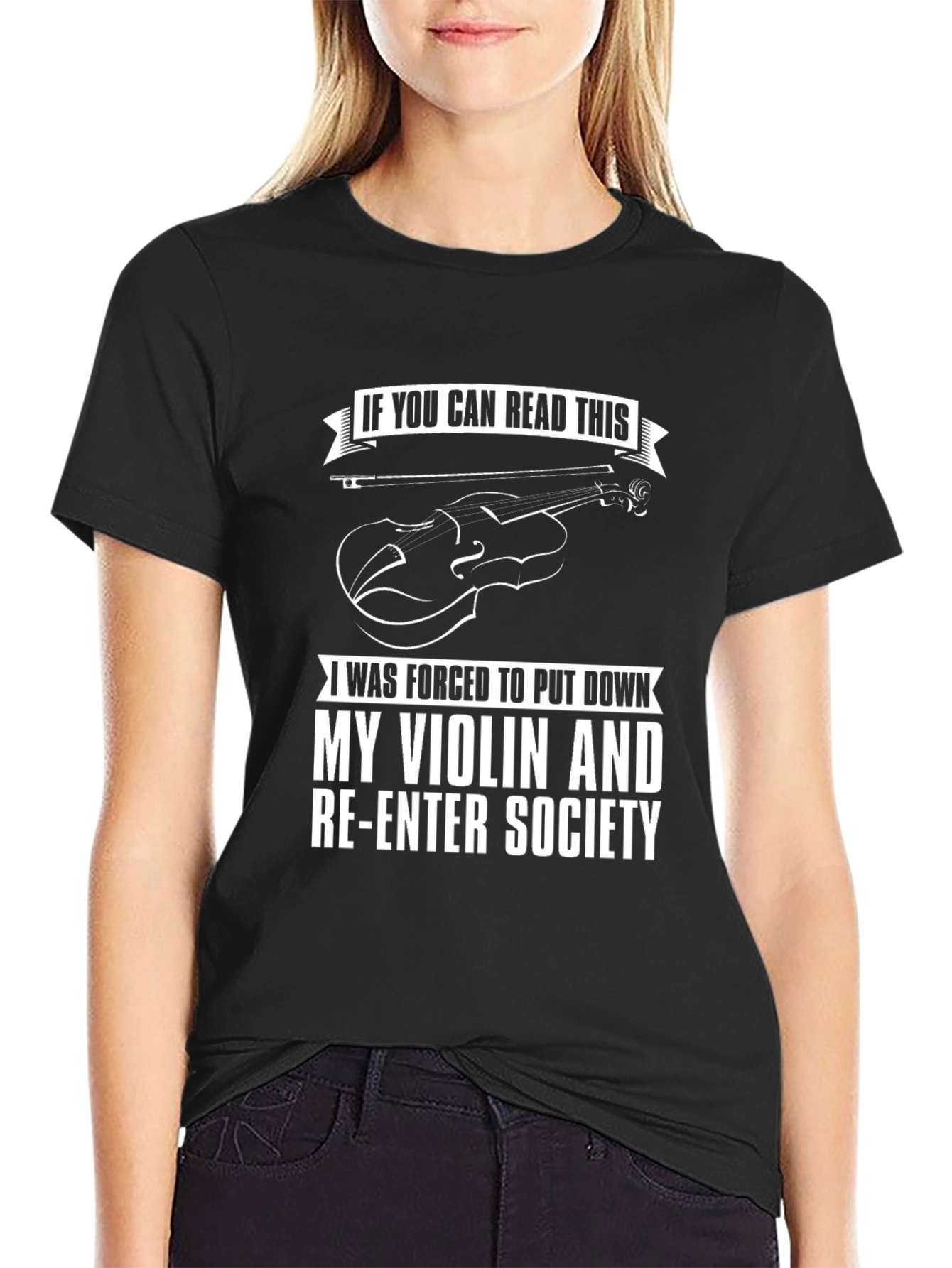 Violin T-Shirt: Forced to Re-enter Society