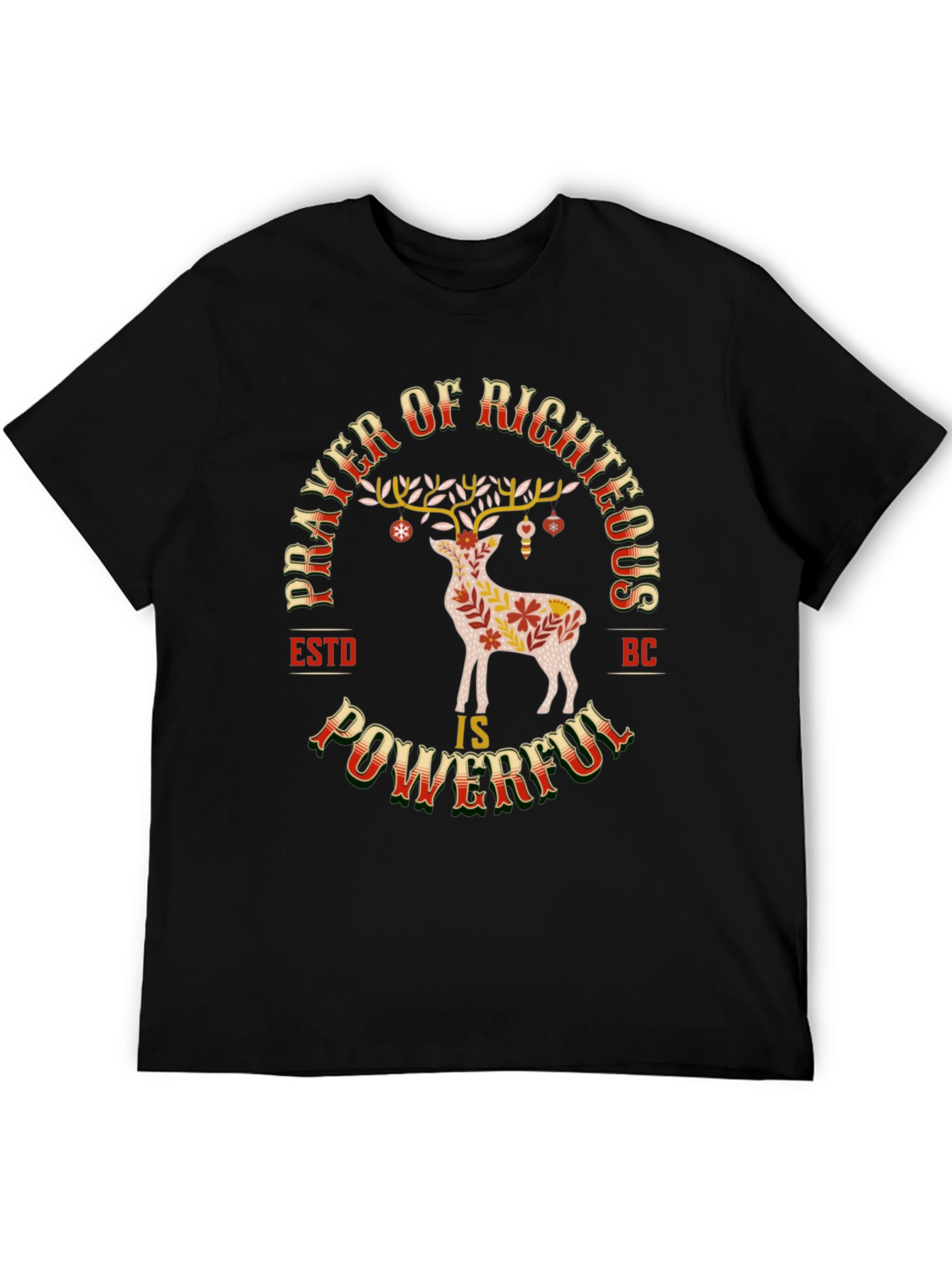 Prayer of Righteous Powerful Black T-Shirt