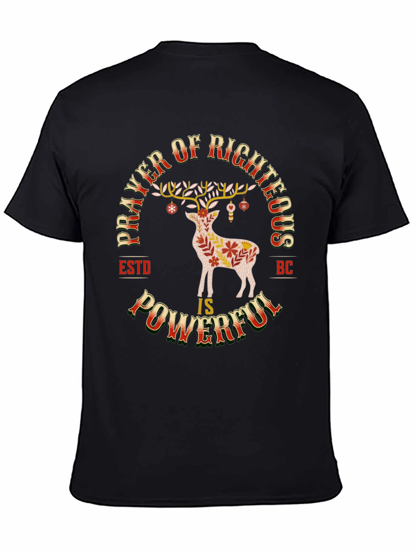 Prayer of Righteous Powerful Black T-Shirt