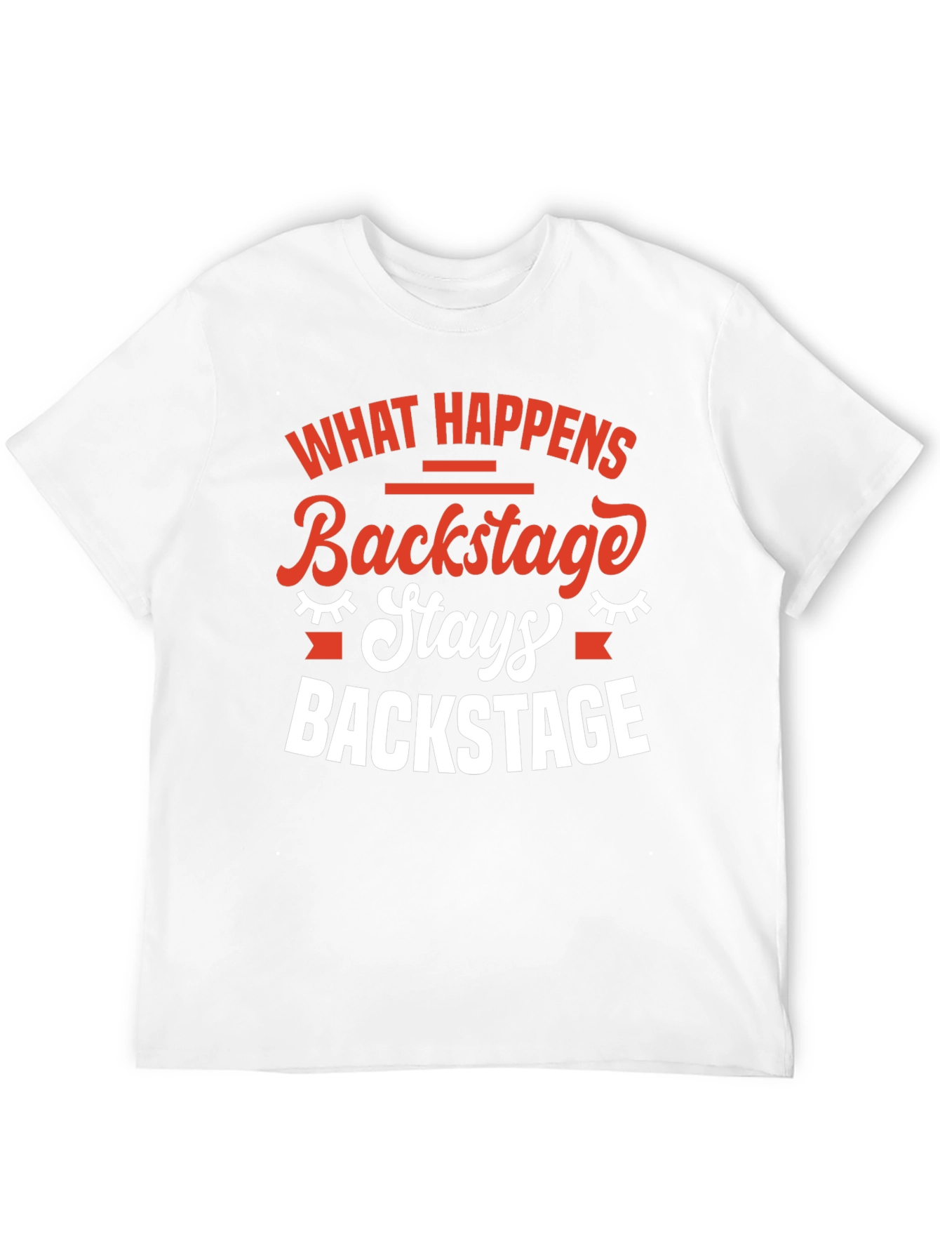 Backstage Stays T-Shirt