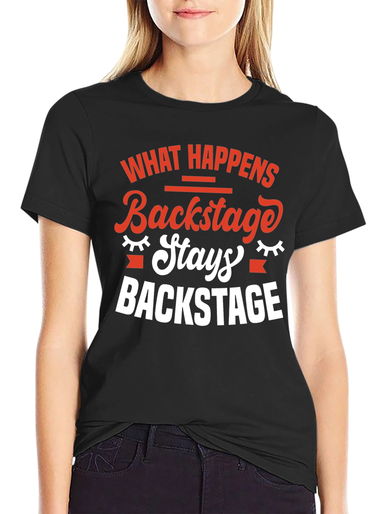 Backstage Stays T-Shirt