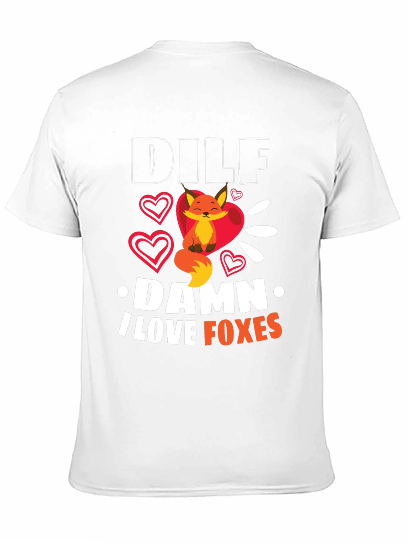 DILF Damn I Love Foxes Graphic T-Shirt